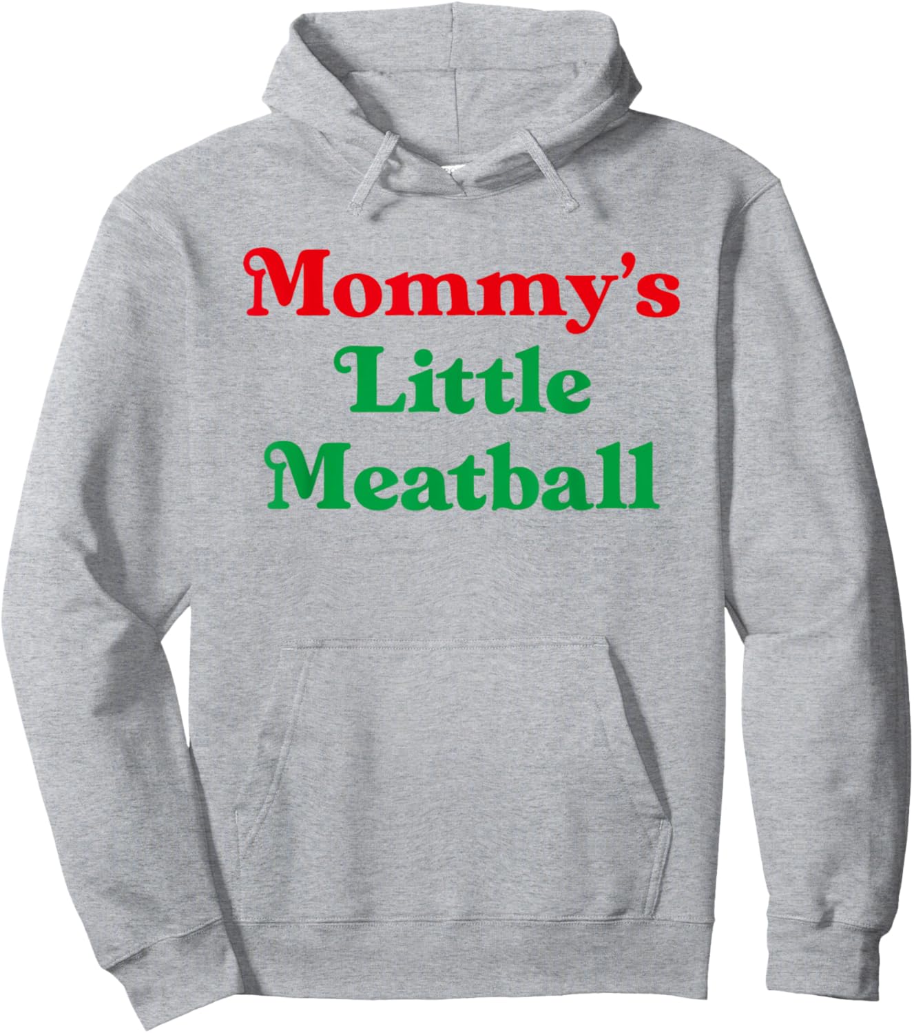 Mommy's Little Meatball Italian Funny Family Matching Joke Hoodie - Hoodie | Ash