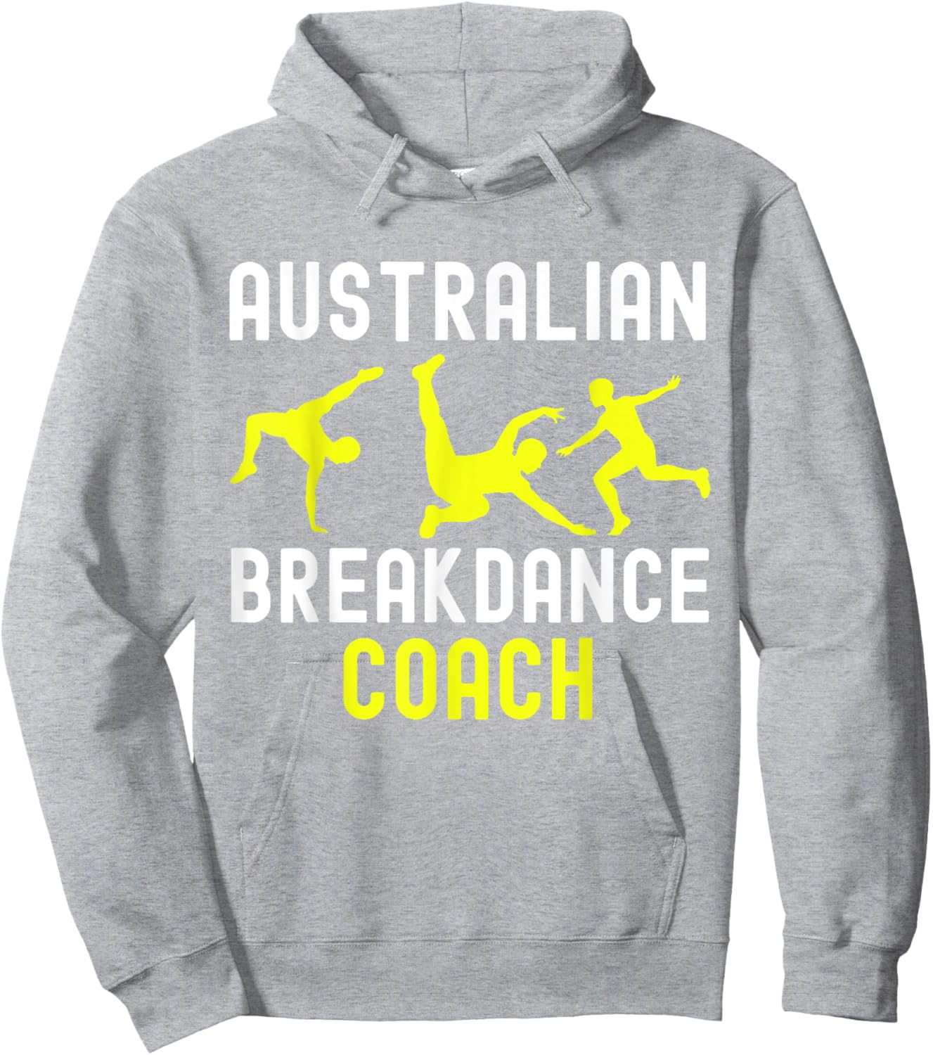 Australian Breakdancer Costume Coach Break Dancer Matching Hoodie - Hoodie | Ash