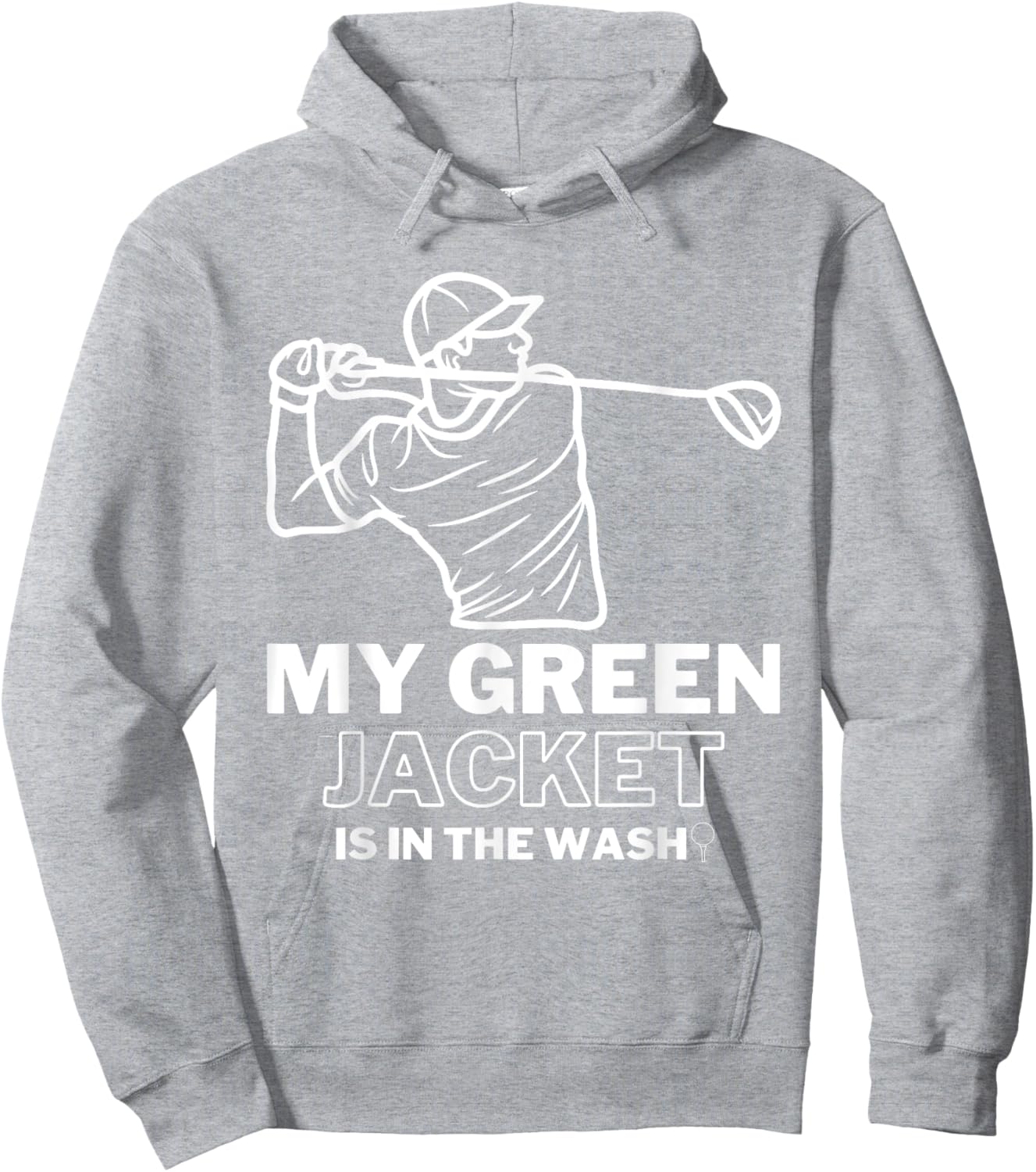 My Jacket Green In The Wash Master Golf - Funny Golf Hoodie - Hoodie | Ash