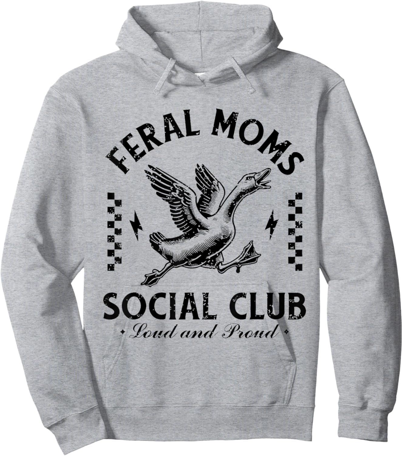 Feral Moms Social Club Loud And Proud Goose Hoodie - Hoodie | Ash