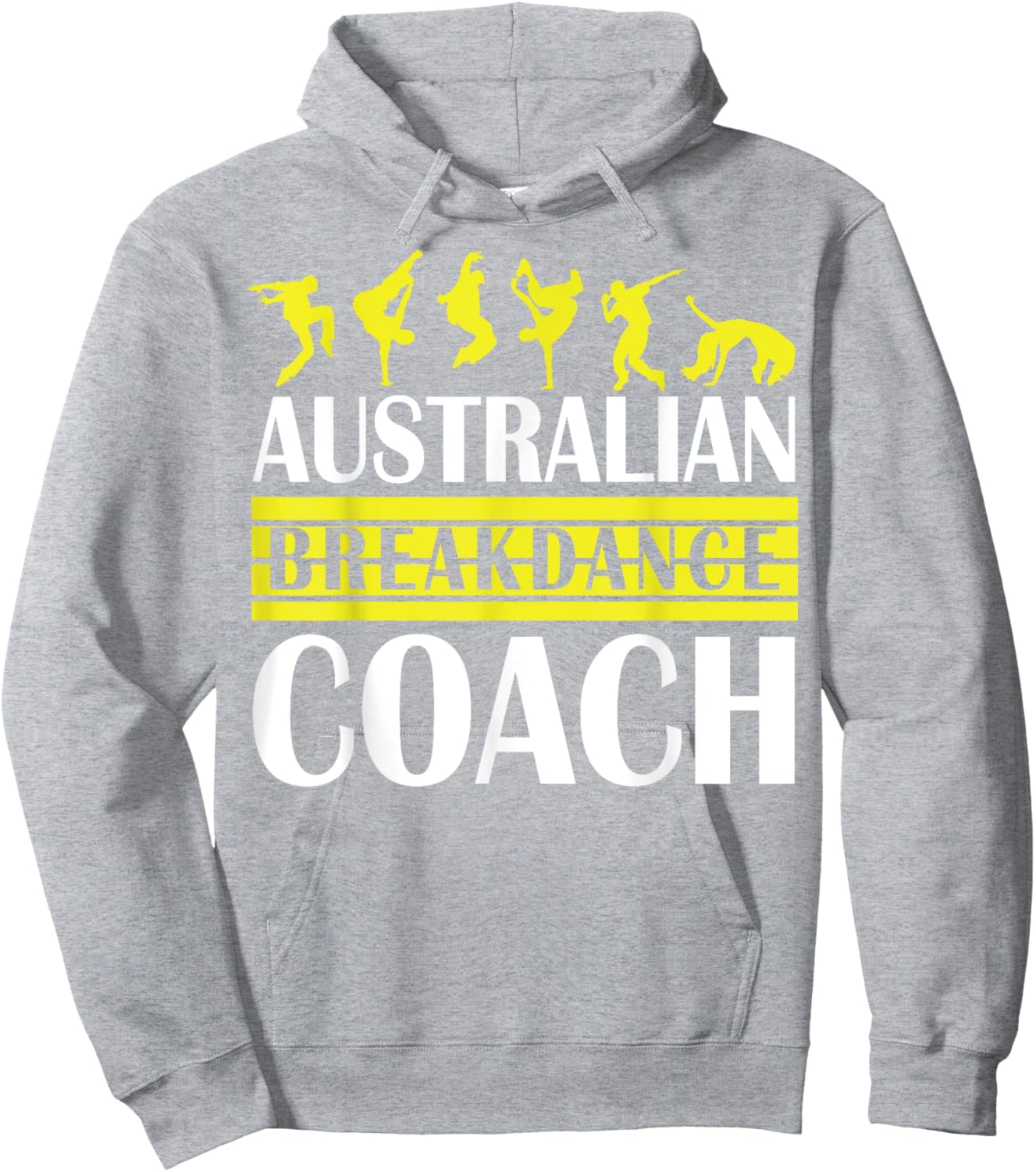 Breakdance Coach Australian Break Dancer Matching Costume Hoodie - Hoodie | Ash