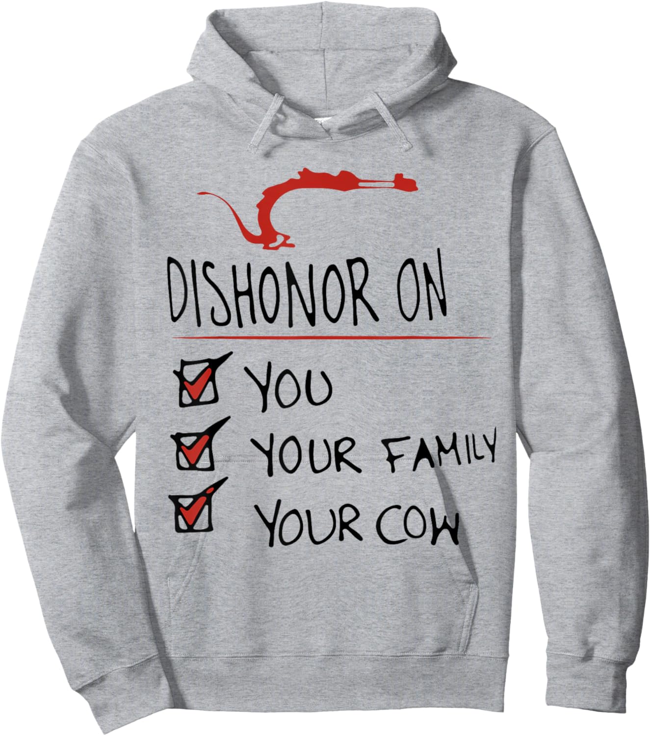 DISHONOR ON YOU YOUR FAMILY YOUR COW funny design Hoodie - Hoodie | Ash
