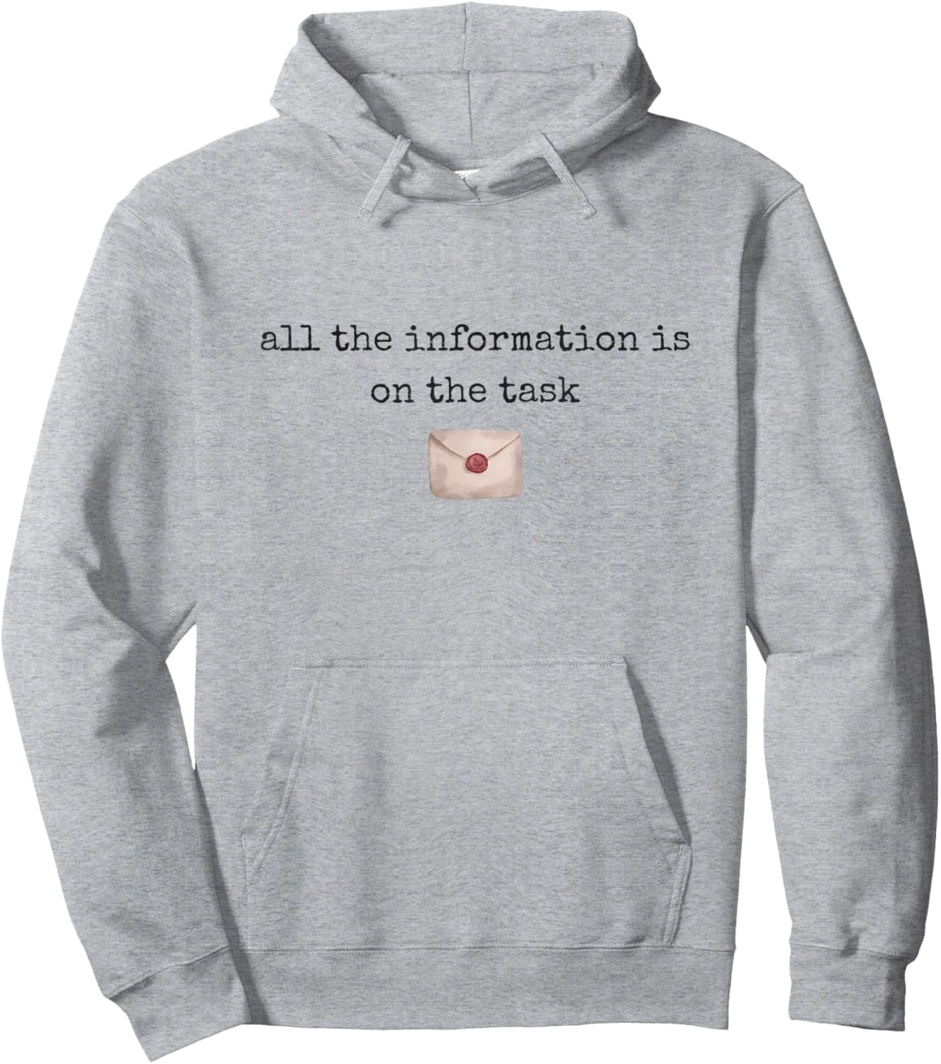 All The Information is On The Task Taskmaster Office Humor Hoodie - Hoodie | Ash