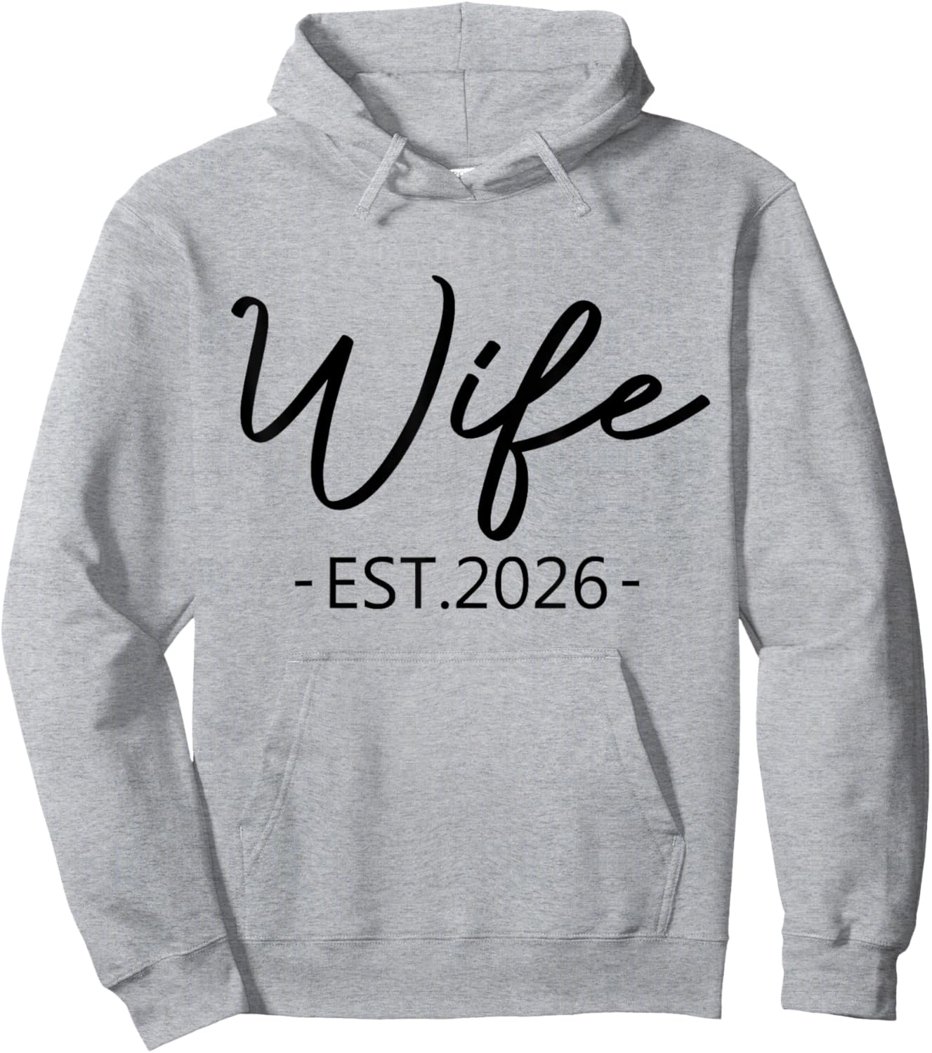 Wife Est 2026 Just Married Honeymoon Hubby Wedding Couple Hoodie - Hoodie | Ash