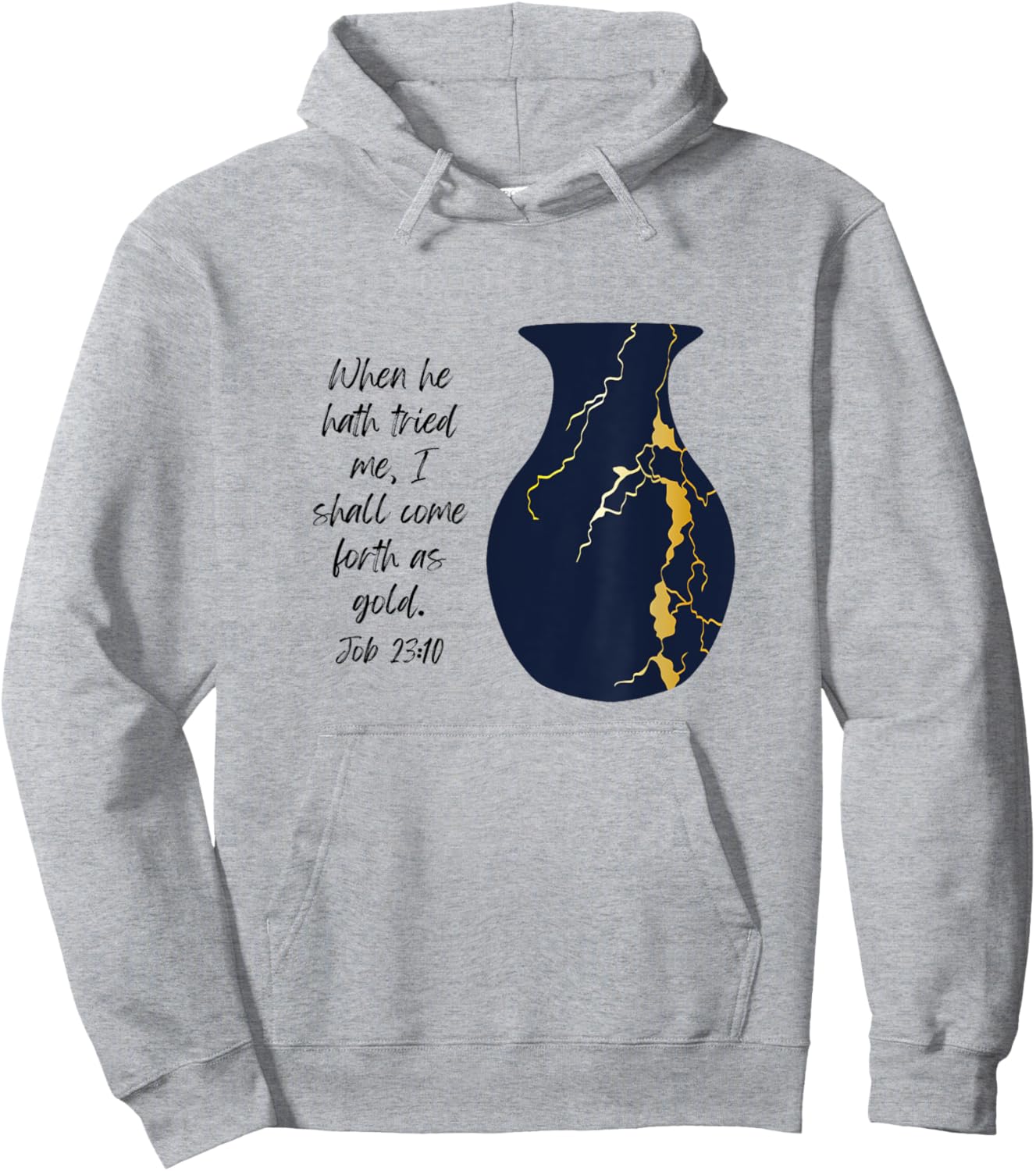 Bible Verse Jesus Christ Kintsugi Vase Gold Job Christian Hoodie - Hoodie | Ash