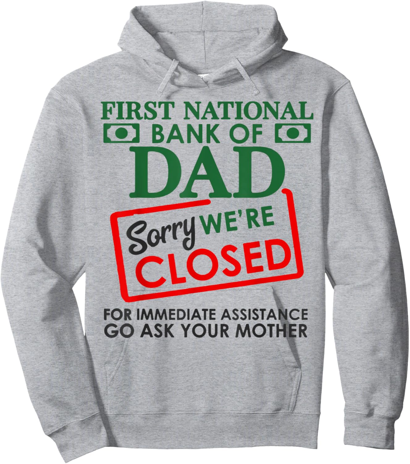 First National Bank Of Dad Shirt National Bank Of Dad Hoodie - Hoodie | Ash