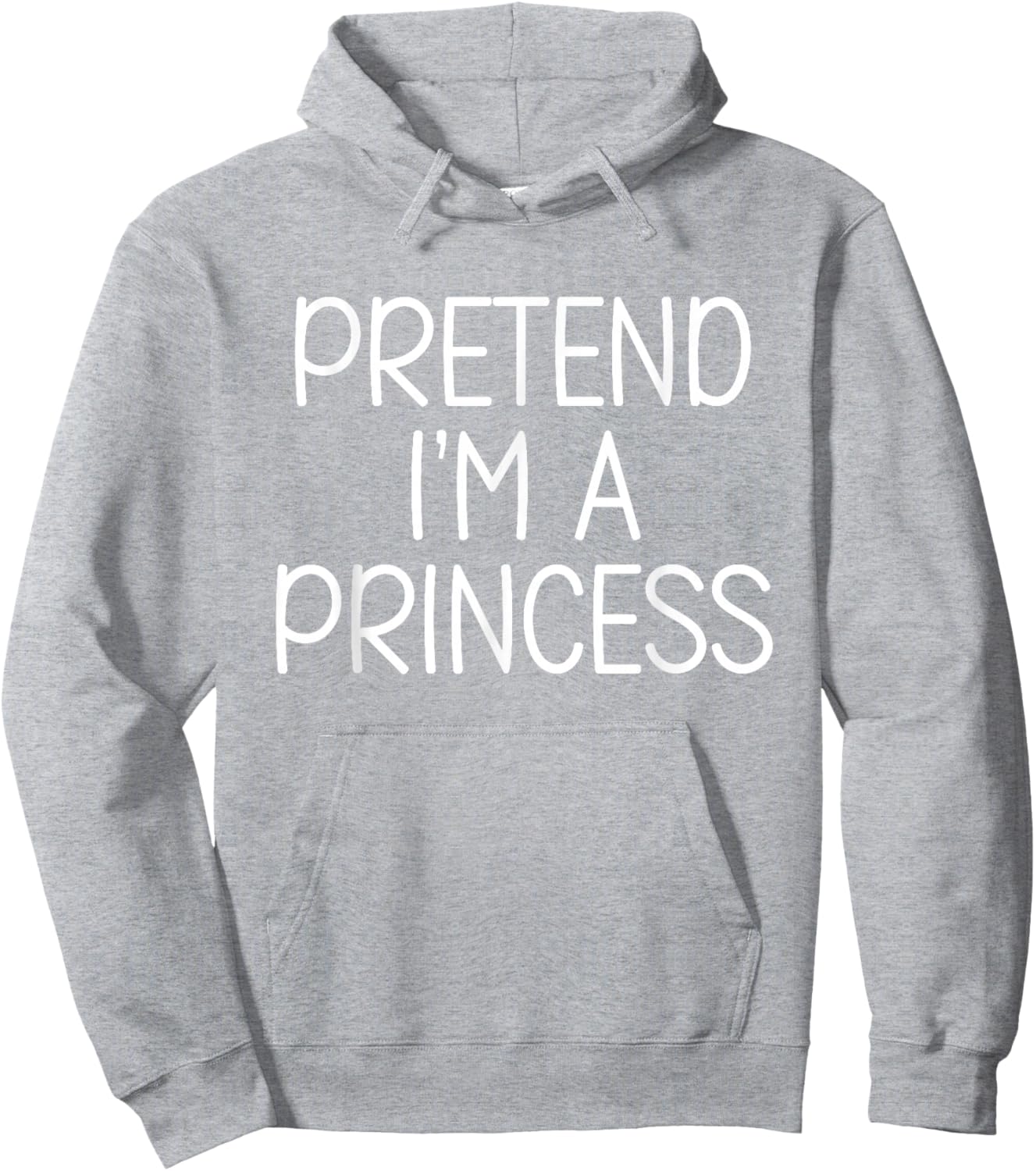 Pretend I’m A Princess Cute Funny Halloween Costume Girl Hoodie - Hoodie | Ash