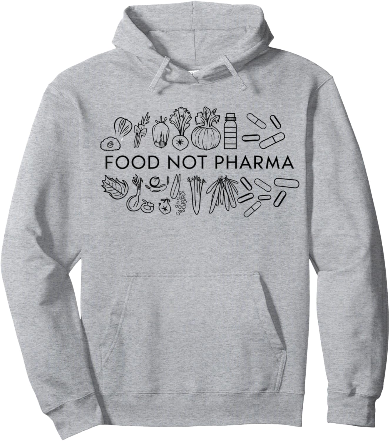 Food Not Pharma Natural Organic Nutrition Hoodie - Hoodie | Ash
