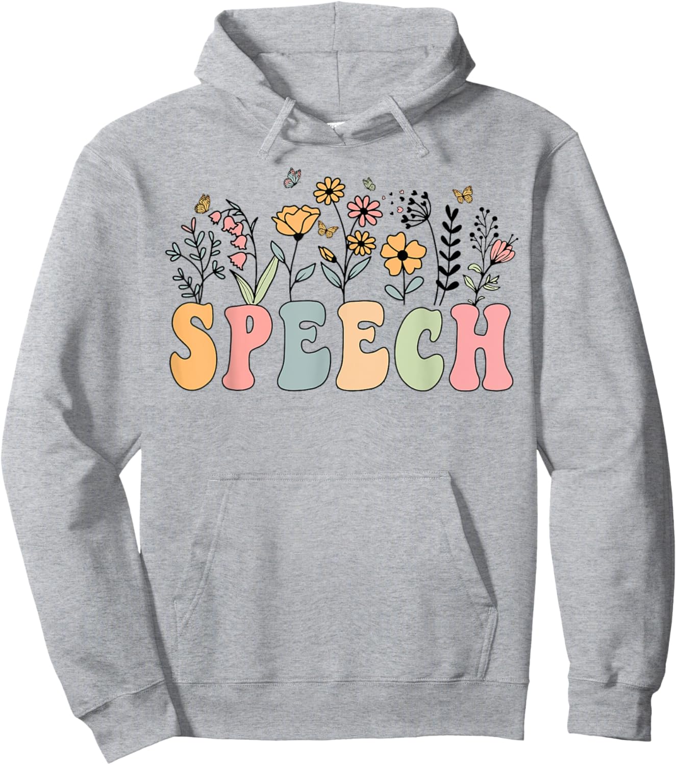 Wildflower Speech Floral Speech Therapy SLP SLPA Hoodie - Hoodie | Ash