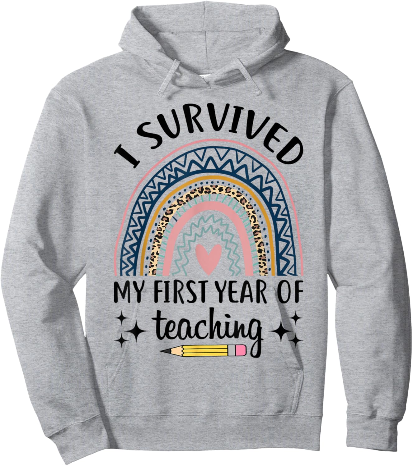 Funny New Teacher I Survived My First Year Of Teaching Hoodie - Hoodie | Ash