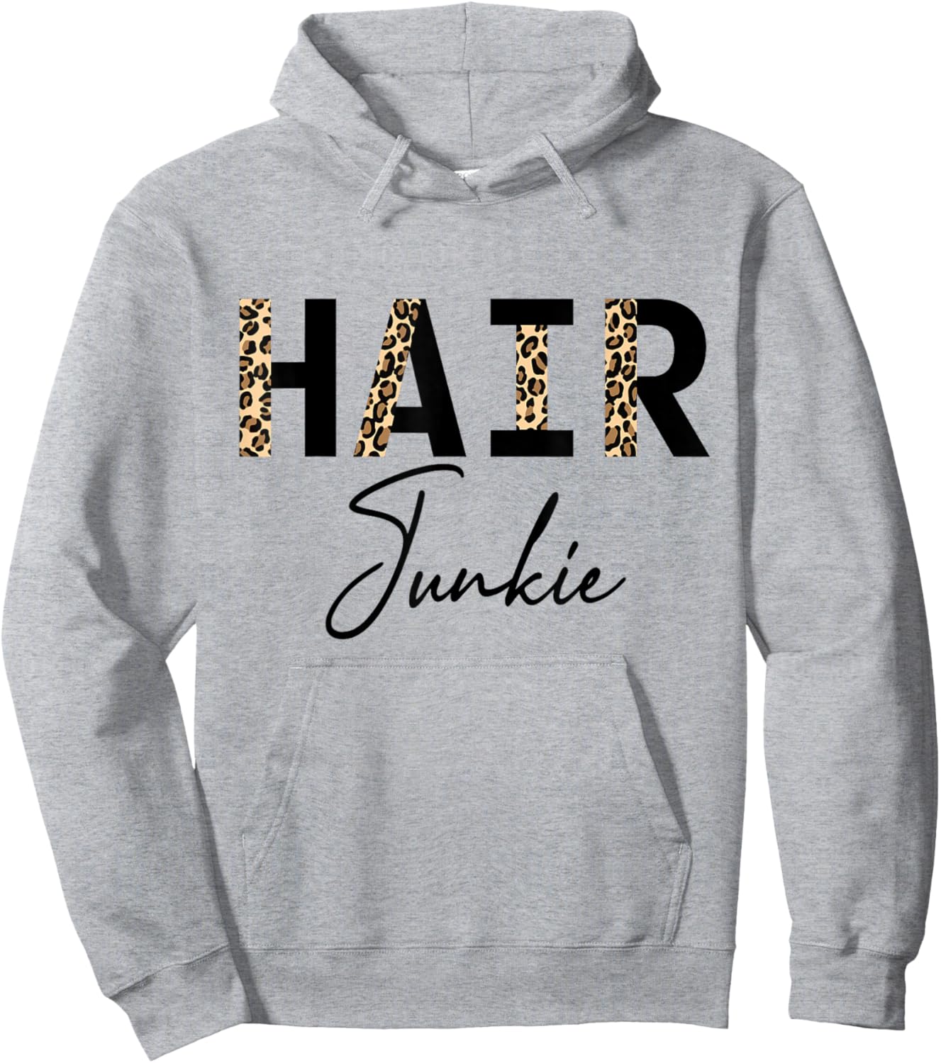 Hair Junkie Hairdresser Leopard Hair Stylist Hoodie - Hoodie | Ash