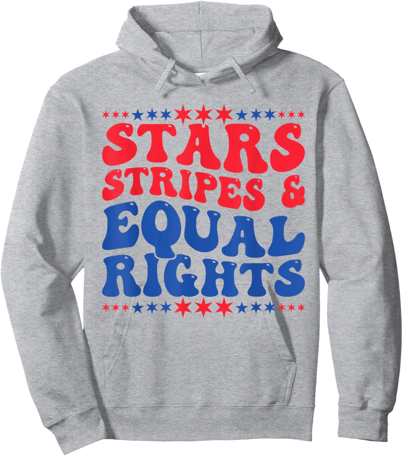 Stars Stripes And Equal Rights Women's Rights 4th Of July Hoodie - Hoodie | Ash