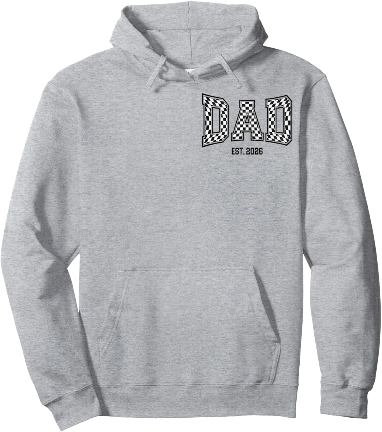 Dad Checkered Est 2026 Funny New Dad Best Dad Ever Father Hoodie - Hoodie | Ash