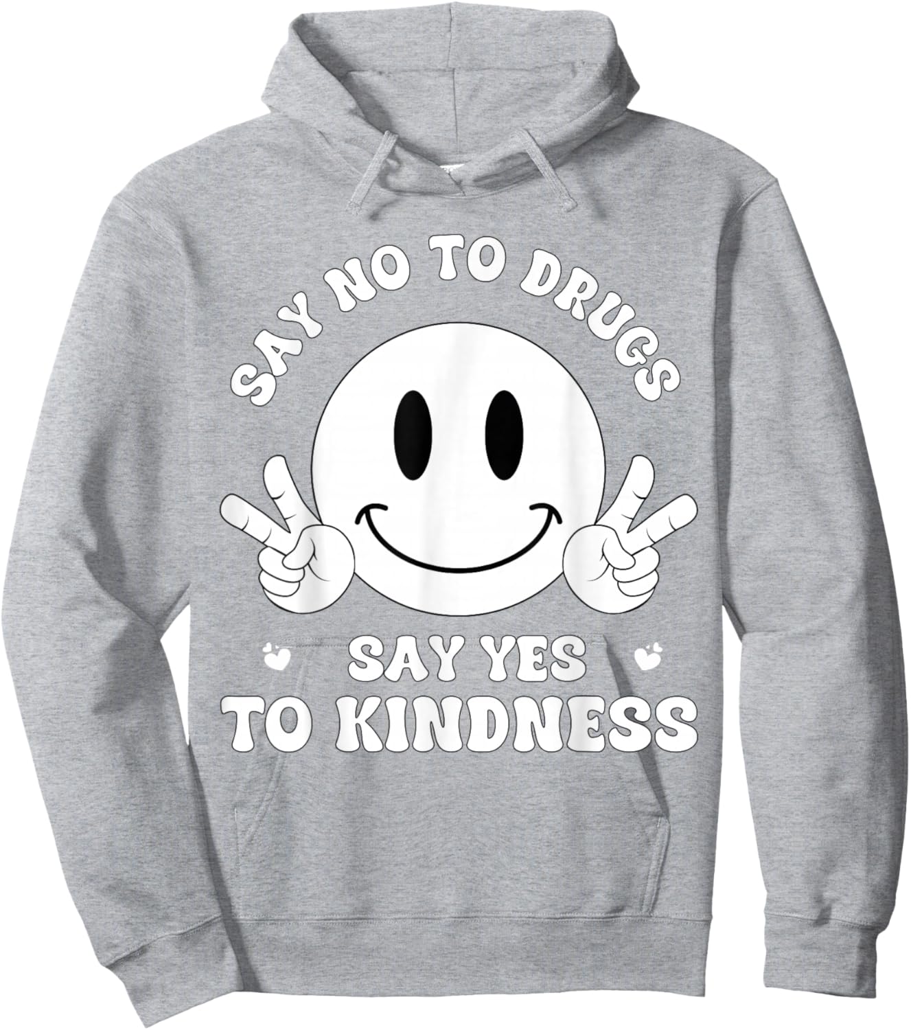 Say No to Drug Say Yes to Kindness Red Ribbon Week Awarness Hoodie - Hoodie | Ash