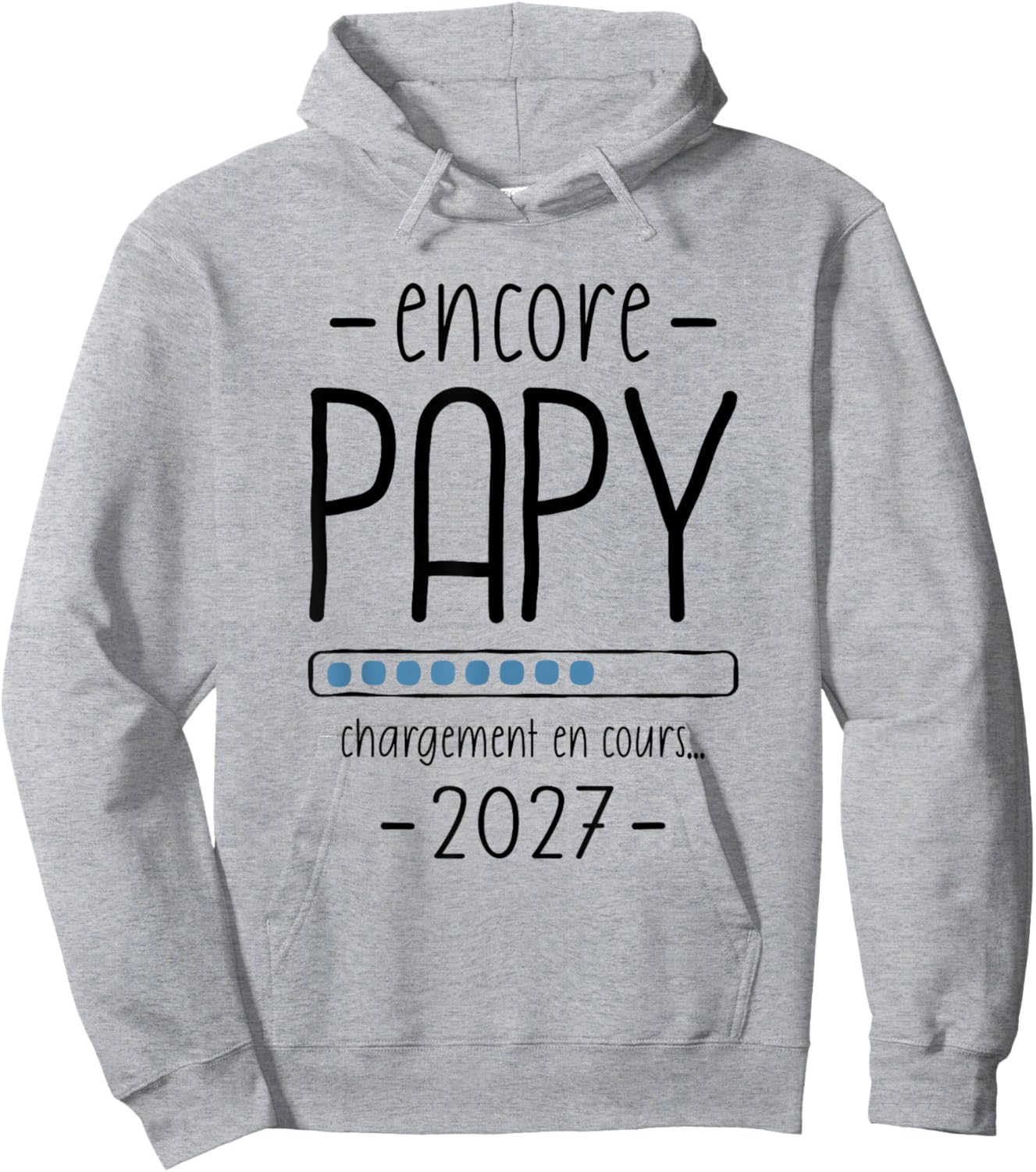 Papy Annonce Grossesse Grand Père 2eme Fois Encore Papi 2027 Hoodie - Hoodie | Ash