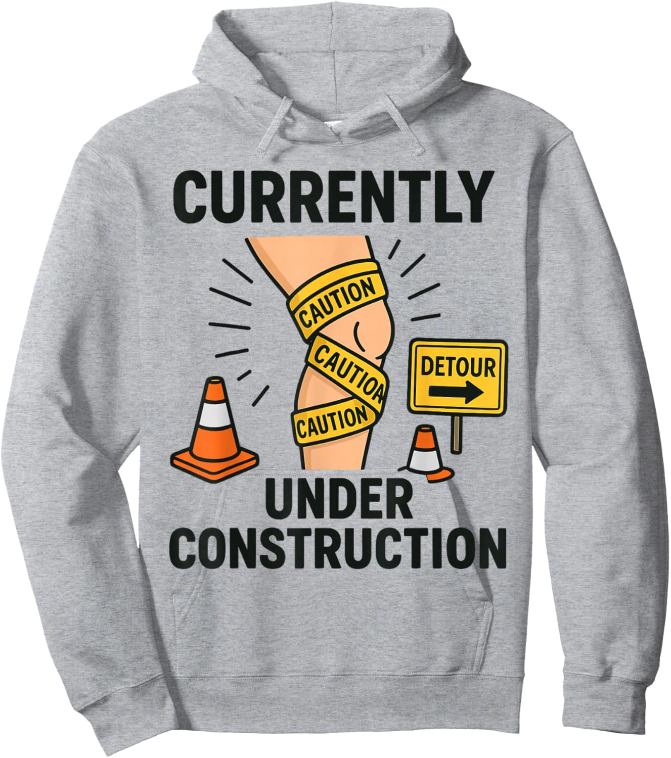 Knee Surgery Recovery Humor Currently Under Construction Hoodie - Hoodie | Ash