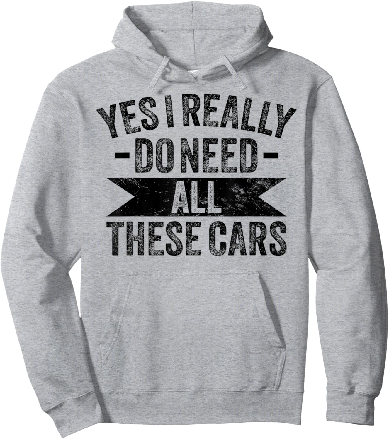 Yes I Really Do Need All These Cars Funny Garage Mechanic Hoodie - Hoodie | Ash