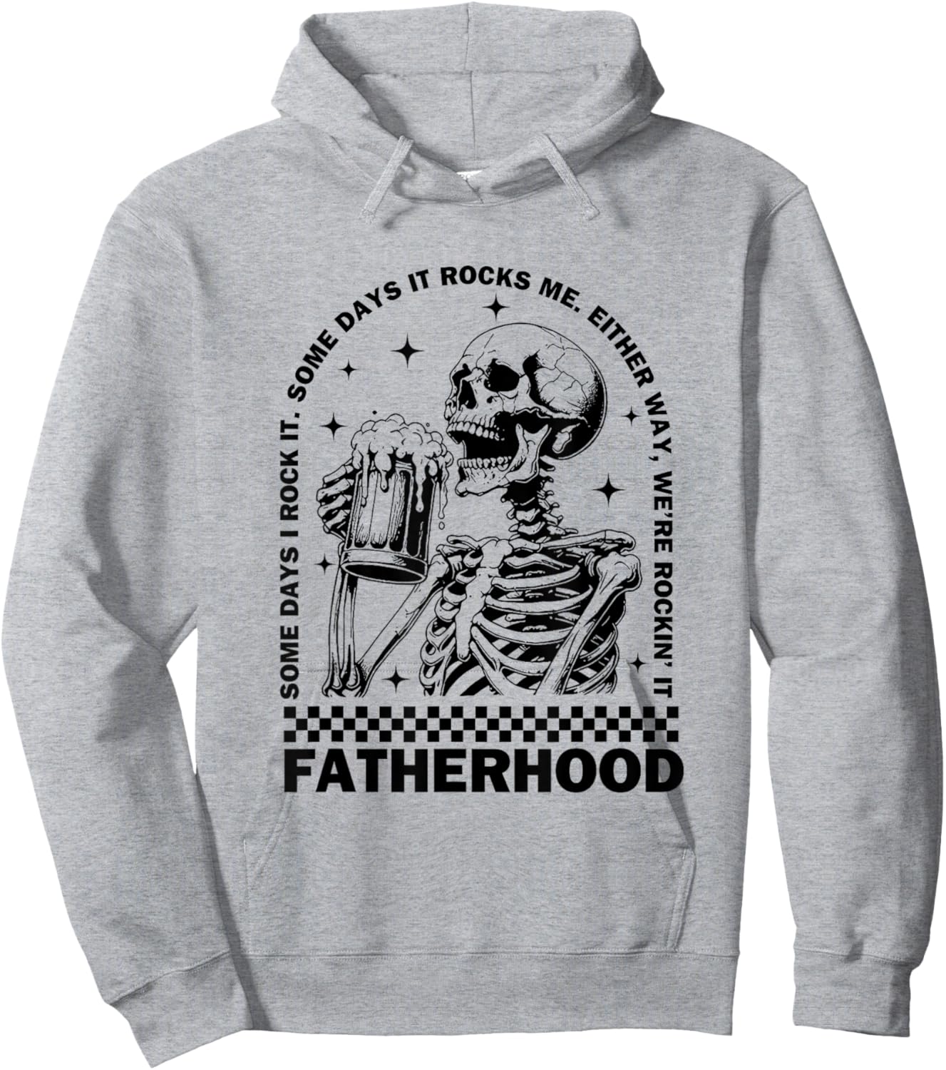 Funny Fatherhood Some Day I Rock It Skeleton Father's Day Hoodie - Hoodie | Ash