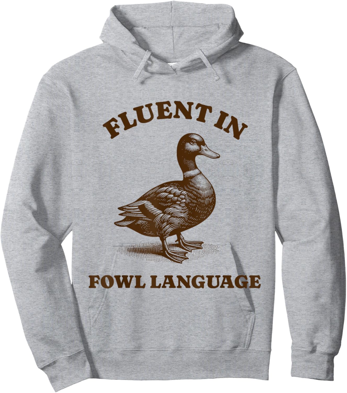 Funny Sarcastic Fluent In Fowl Language Duck Lover Hoodie - Hoodie | Ash