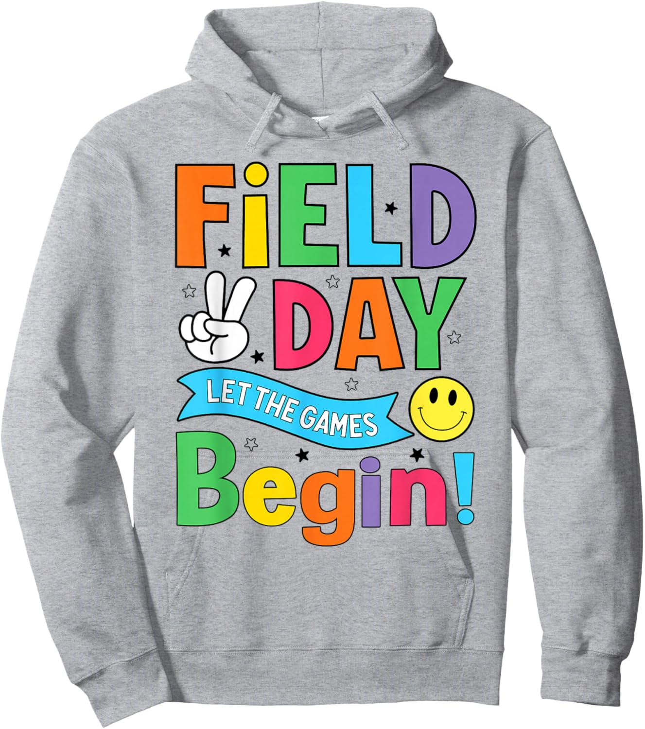 Let The Games Begin Field Day Fun Day Happy Field Day 2026 Hoodie - Hoodie | Ash