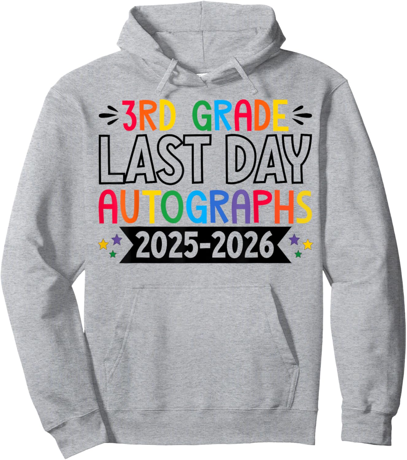 Last Day of School Autographs 2025-2026 3rd Grade Graduation Hoodie - Hoodie | Ash