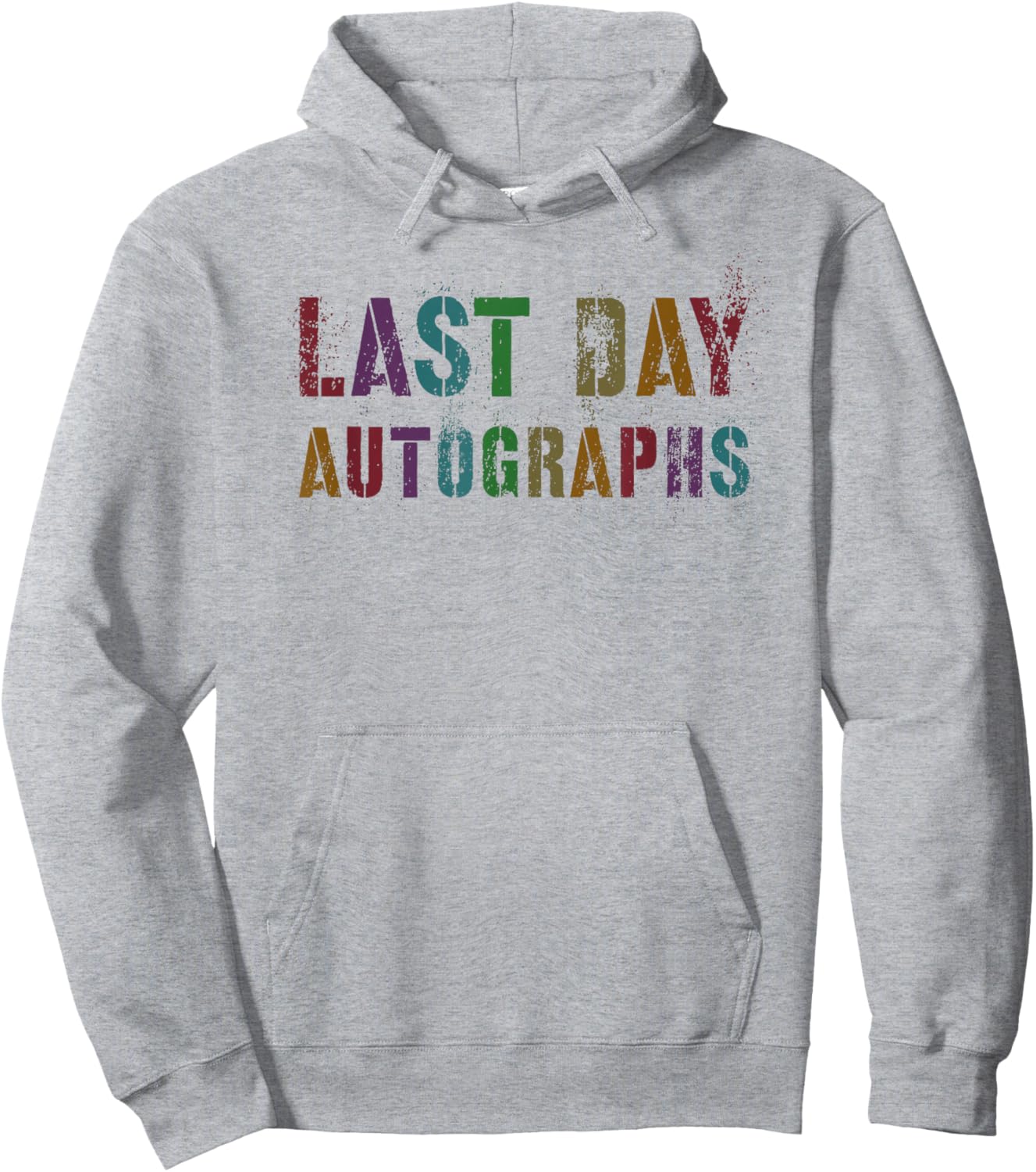 Vintage LAST DAY AUTOGRAPHS Signing Batch Signatures Sign My Hoodie - Hoodie | Ash