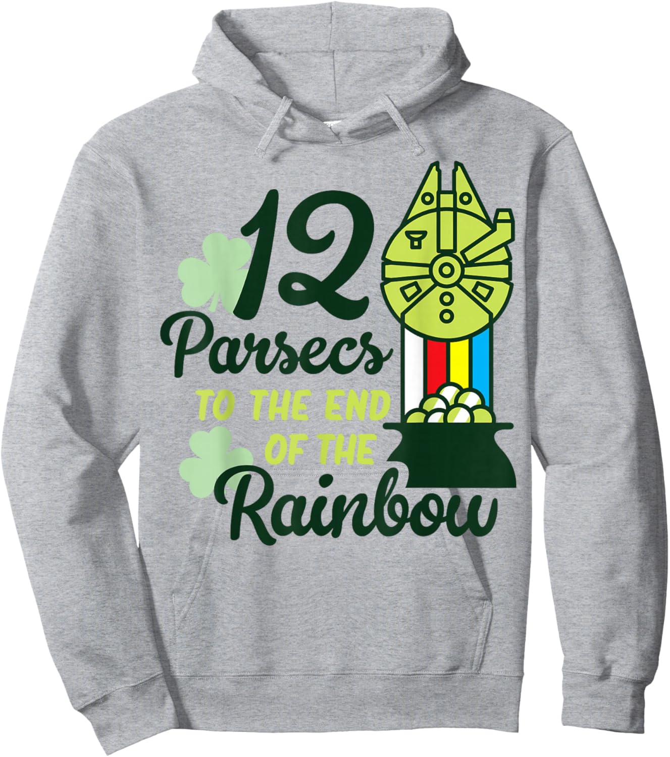 Star Wars St. Patrick's Day 12 Parsecs To The End Of Rainbow Hoodie - Hoodie | Ash