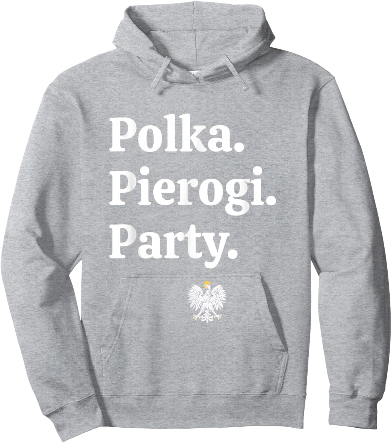 Polka. Pierogi. Party. – Dyngus Day 2025 Polish American Hoodie - Hoodie | Ash