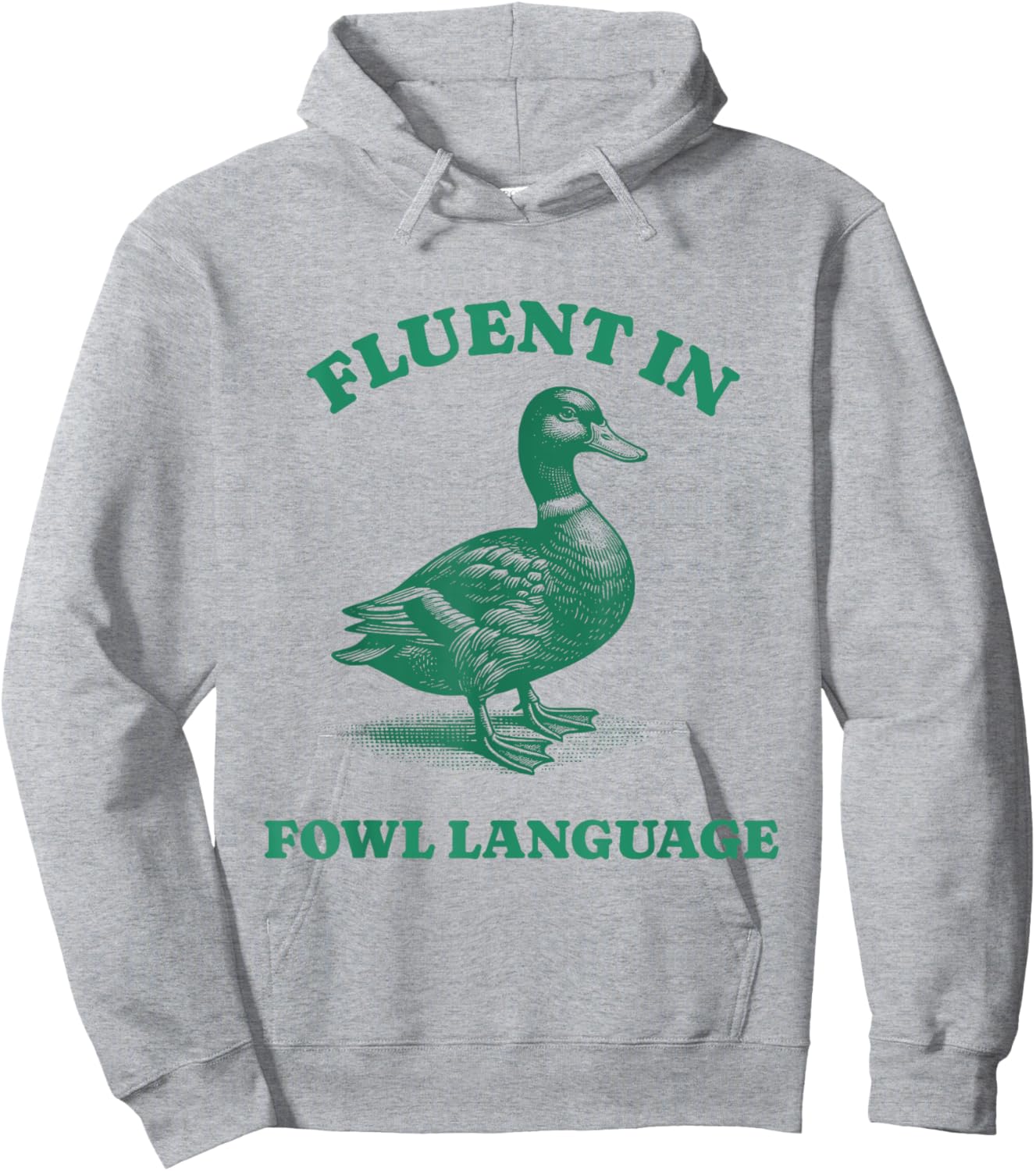 Fluent In Fowl Language Duck Funny Farmer Hoodie - Hoodie | Ash