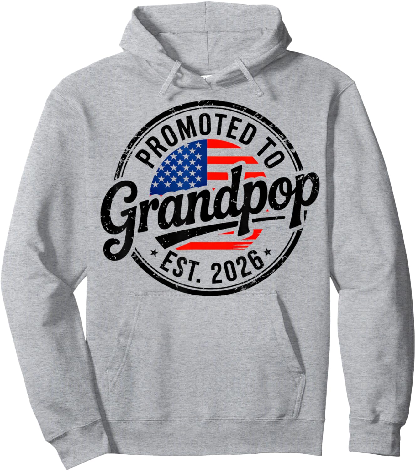Promoted to Grandpop EST 2026 USA Flag Soon to Be Grandpop Hoodie - Hoodie | Ash