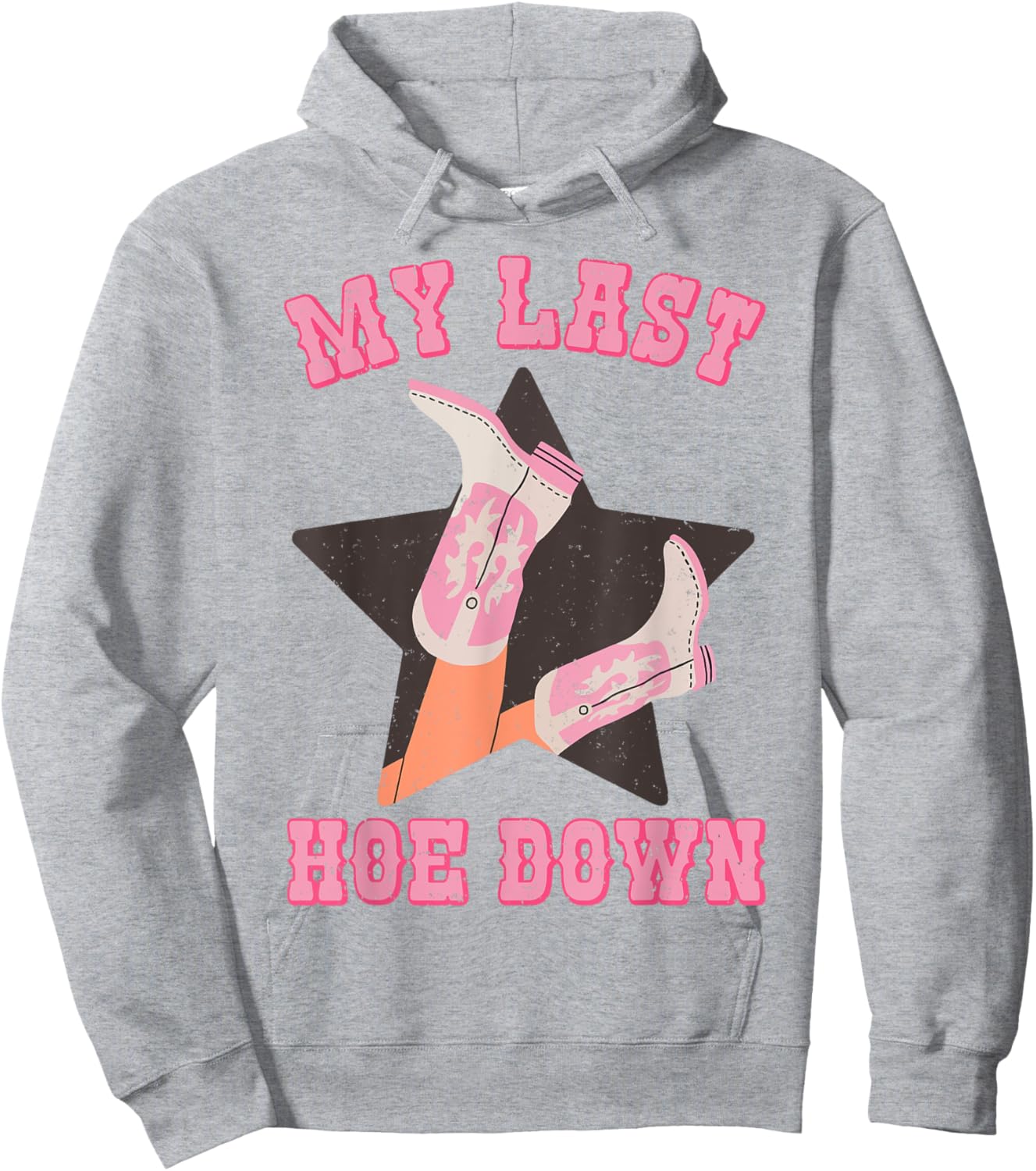 My Last Hoe Down Vintage Country Cowgirl Boots Bachelorette Hoodie - Hoodie | Ash