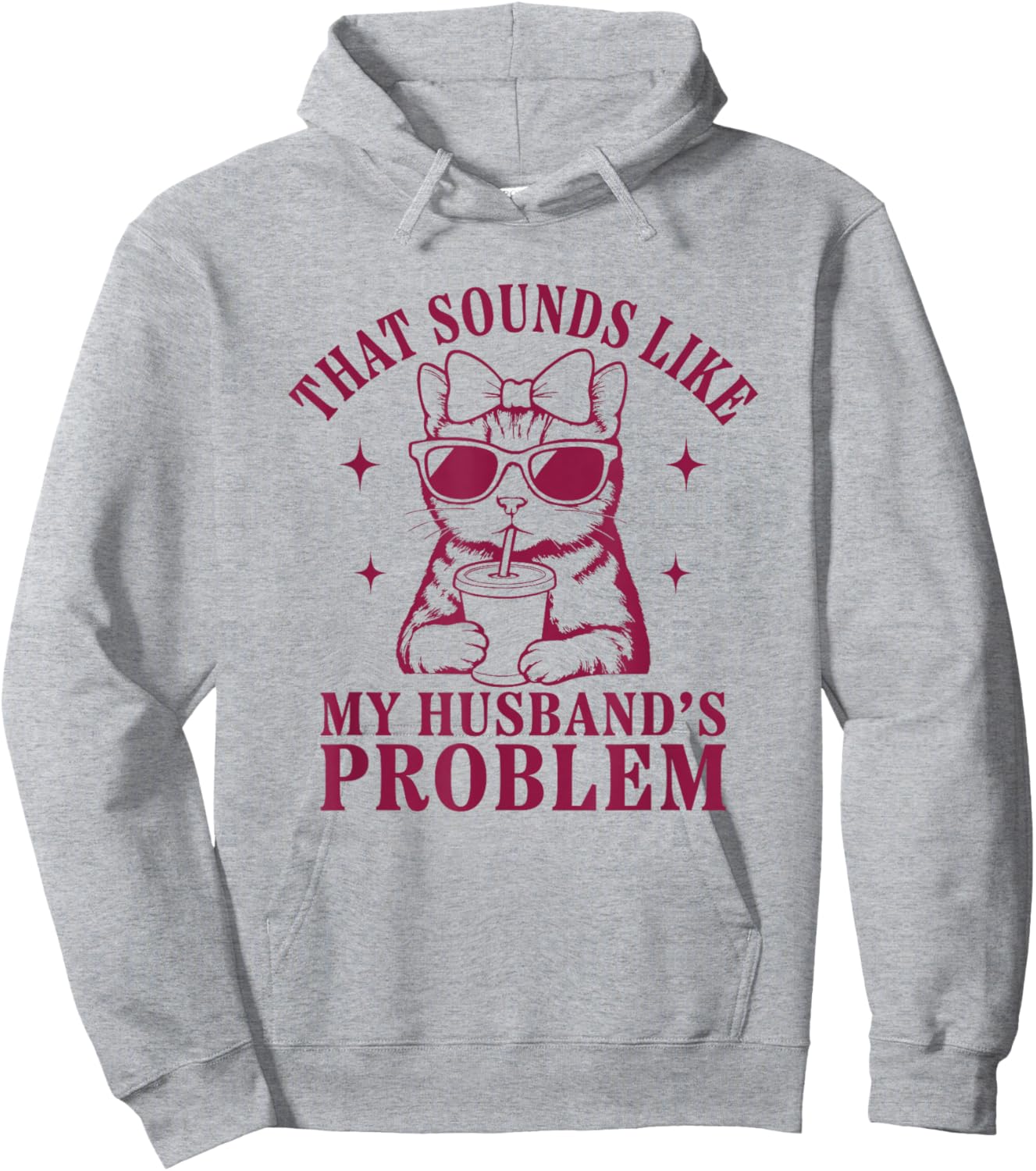 Funny Cat Graphic That Sounds Like My Husband’s Problem Hoodie - Hoodie | Ash