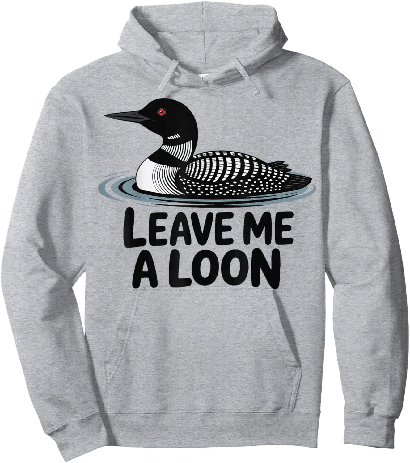 Leave Me A Loon Hoodie - Hoodie | Ash