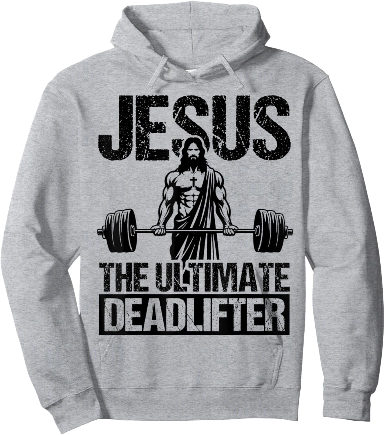 Jesus THE ULTIMATE Deadlifter Jesus Deadlifter Hoodie - Hoodie | Ash