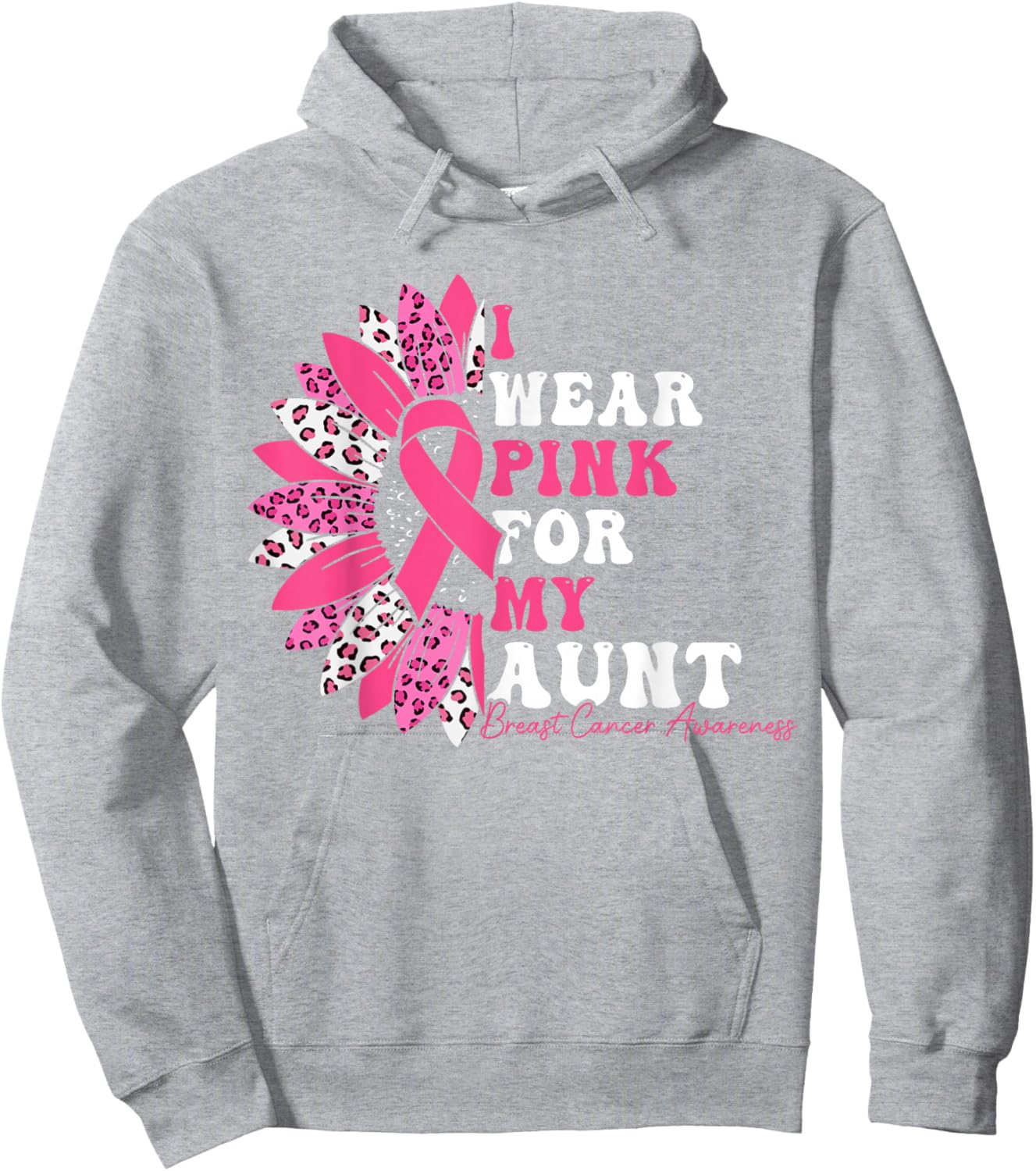 I Wear Pink For My Aunt Breast Cancer Warrior Pink Ribbon Hoodie - Hoodie | Ash