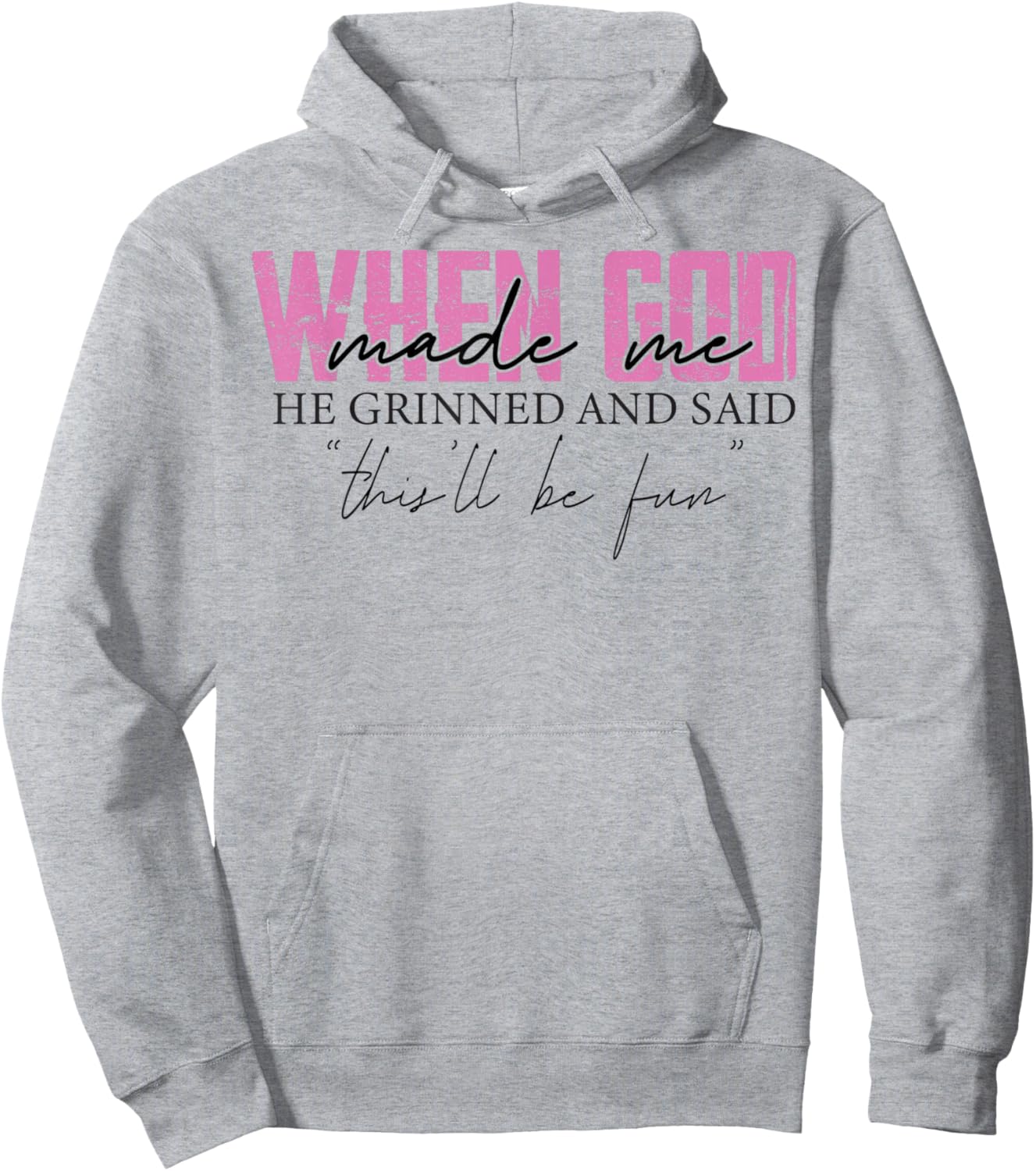 Funny Christian Quote Faith Humor Saying Hoodie - Hoodie | Ash
