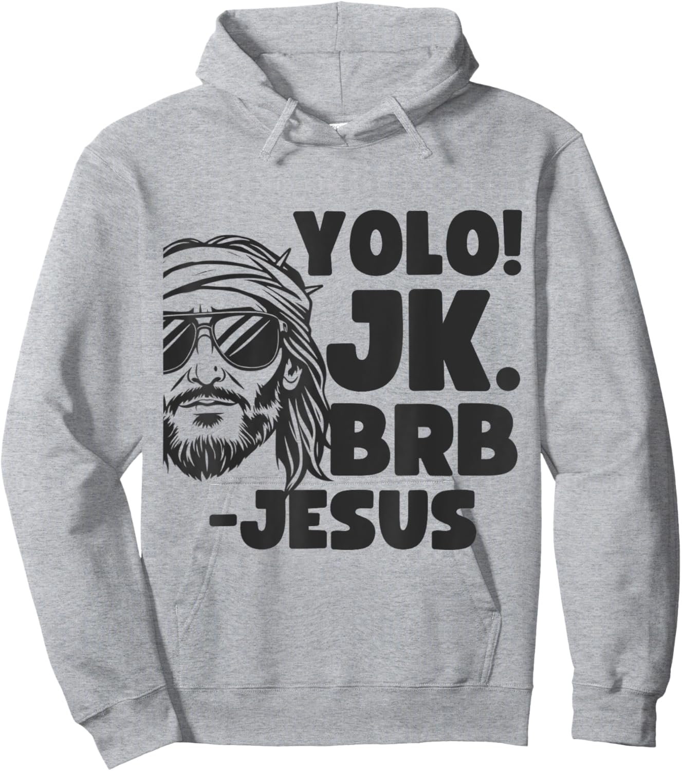 Yolo JK BRB Jesus Christ Funny Easter 2025 Christian Quote Hoodie - Hoodie | Ash