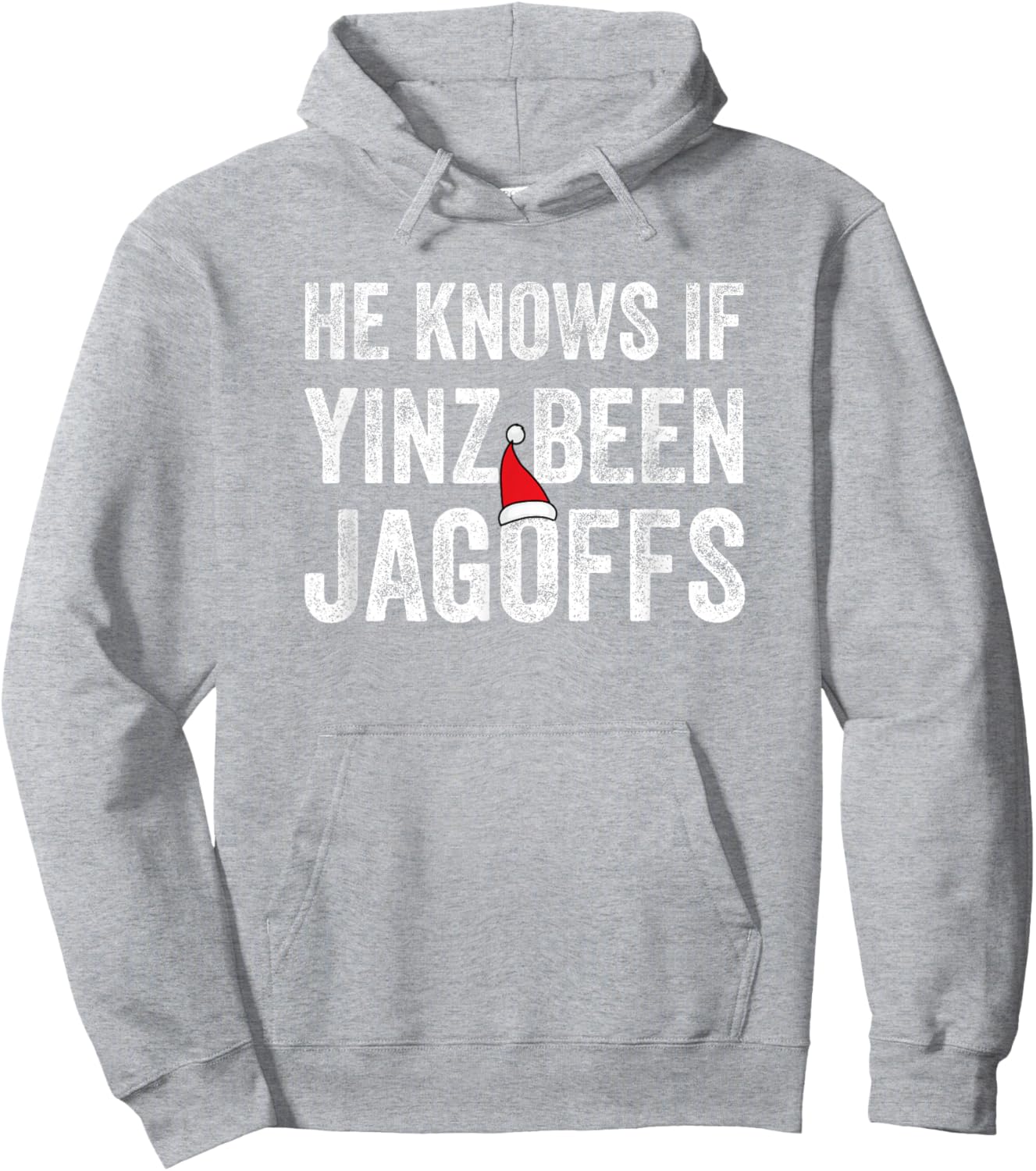 He Knows If Yinz Been Jagoffs Funny Pittsburgh Christmas Hoodie - Hoodie | Ash