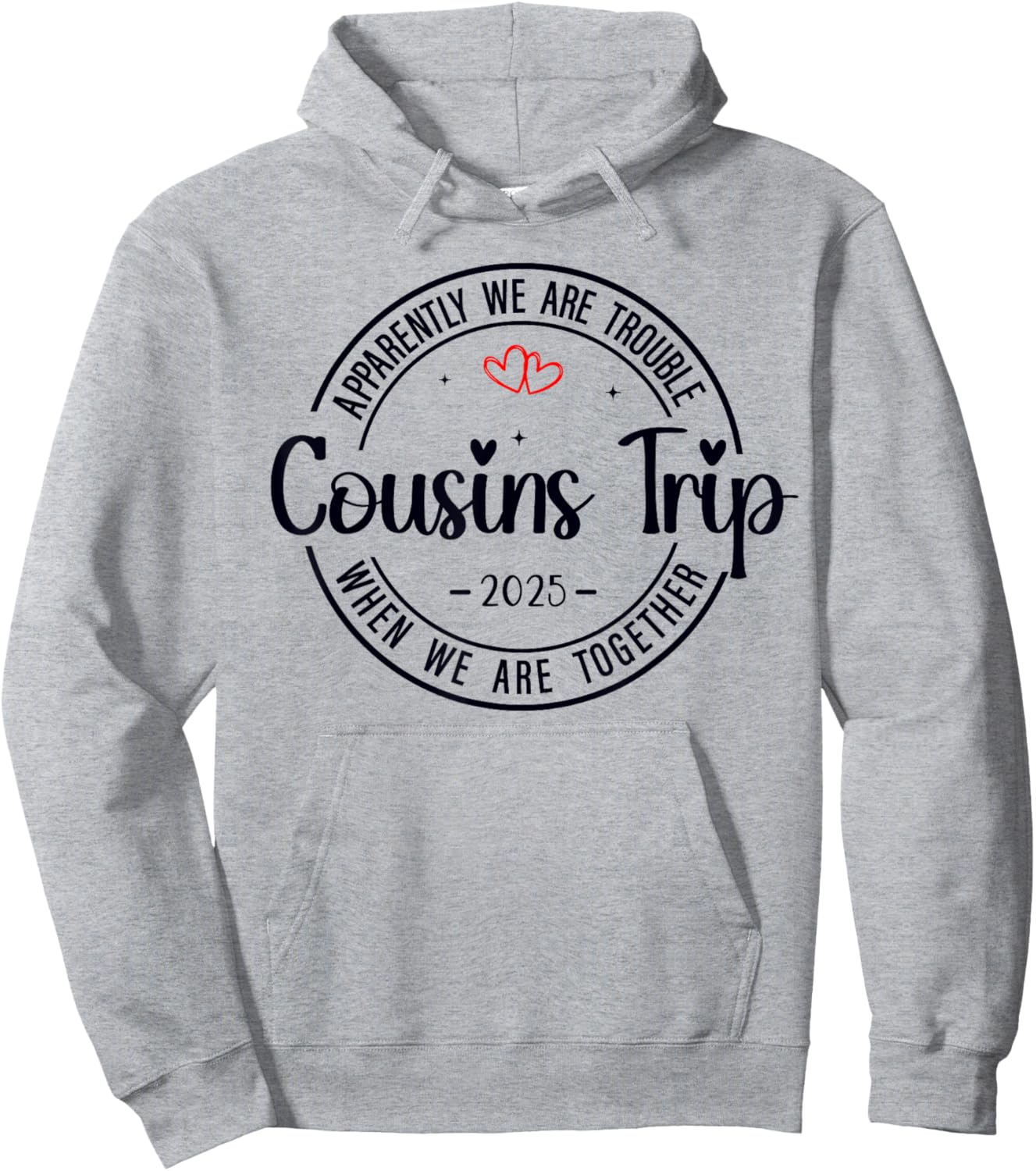 Cousin Crew Trip 2025 Summer Family Reunion Weekend Vacation Hoodie - Hoodie | Ash