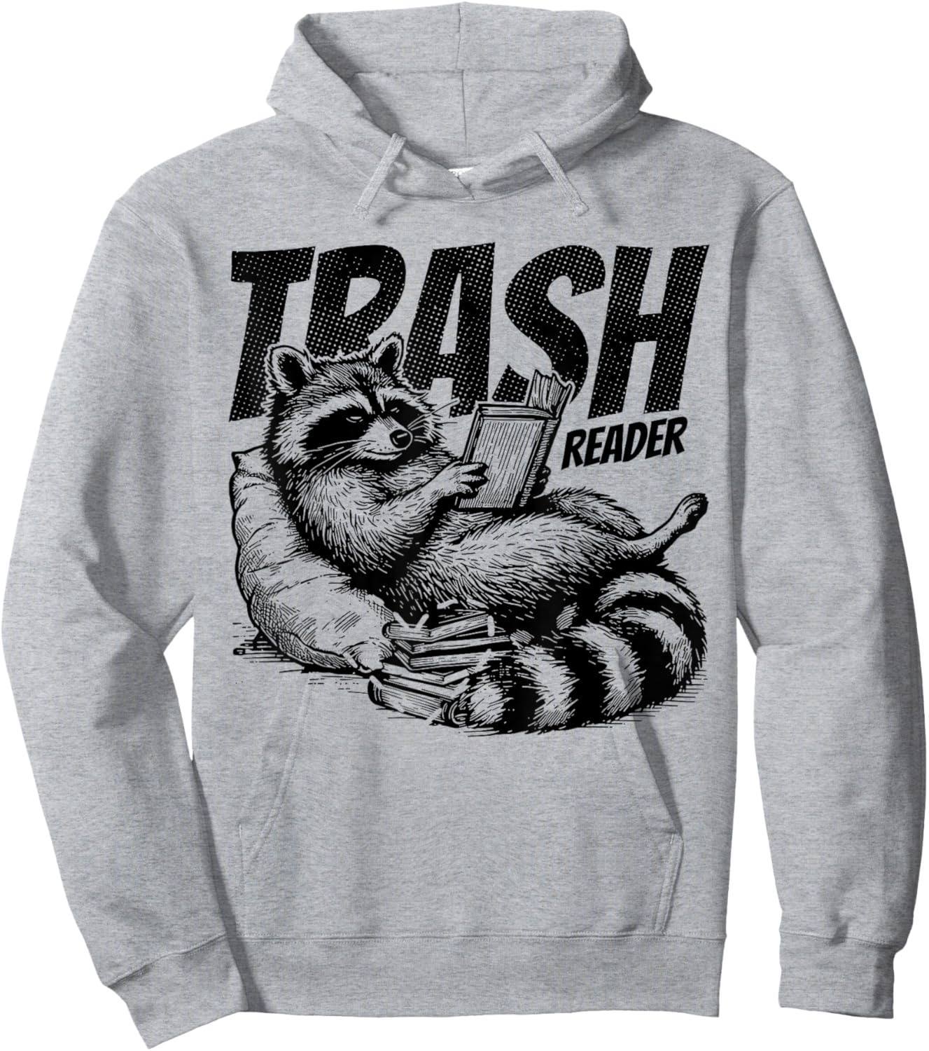 Trash Reader Funny Raccoon Reading Book Bookish Apparel Hoodie - Hoodie | Ash