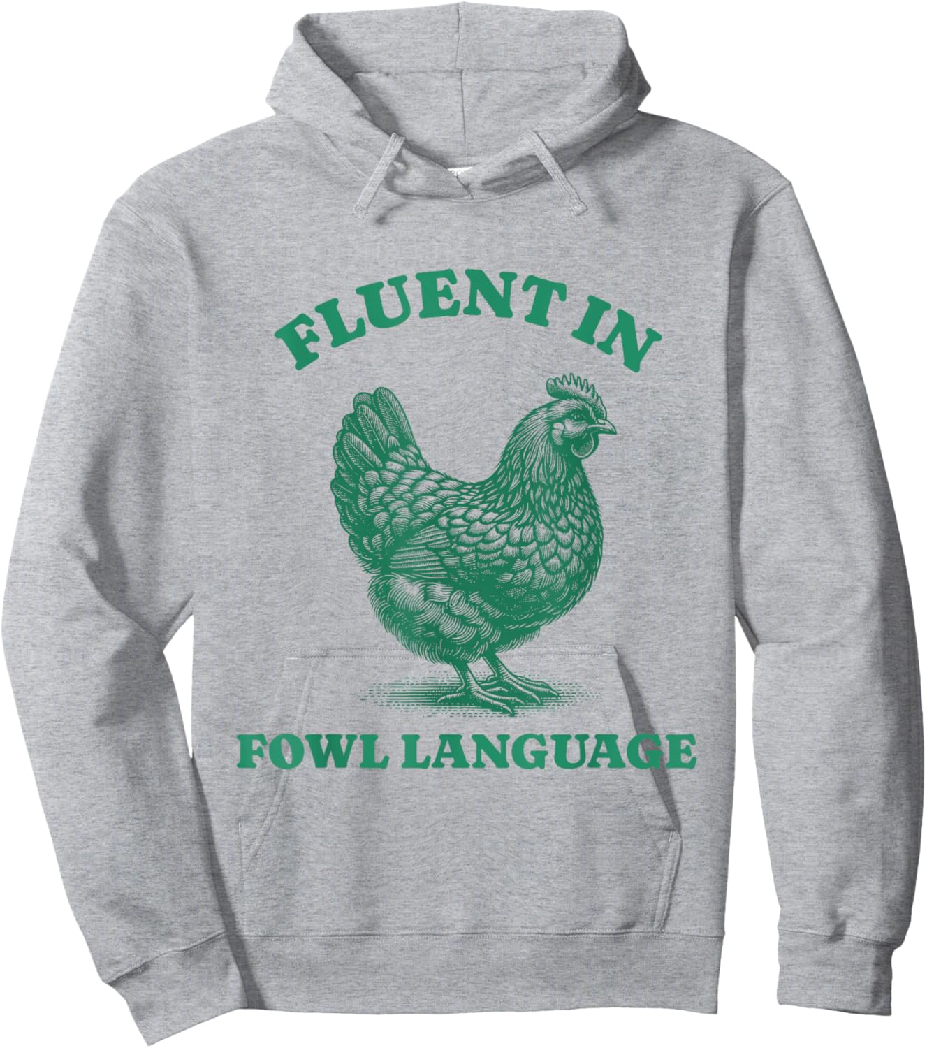 Funny Sarcastic Fluent In Fowl Language Chicken Lover Hoodie - Hoodie | Ash