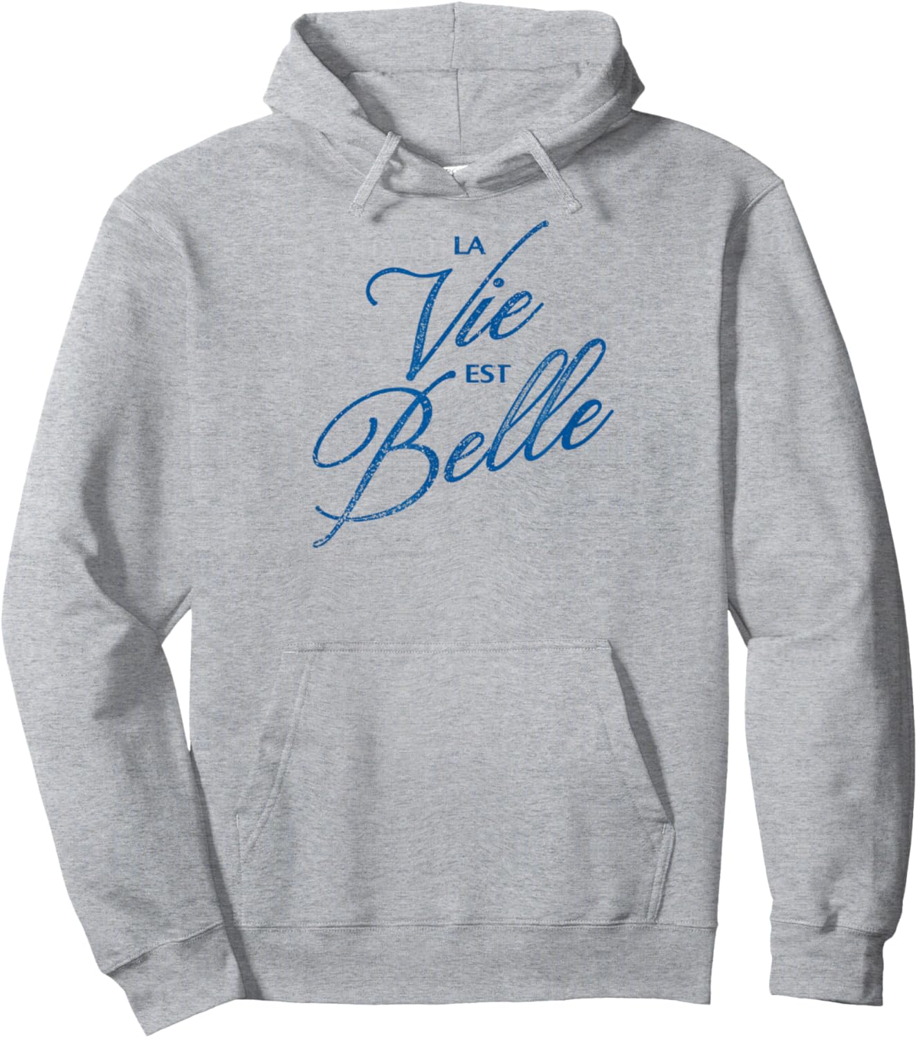 Trendy Apparel La Vie Est Belle Life is Beautiful French Hoodie - Hoodie | Ash