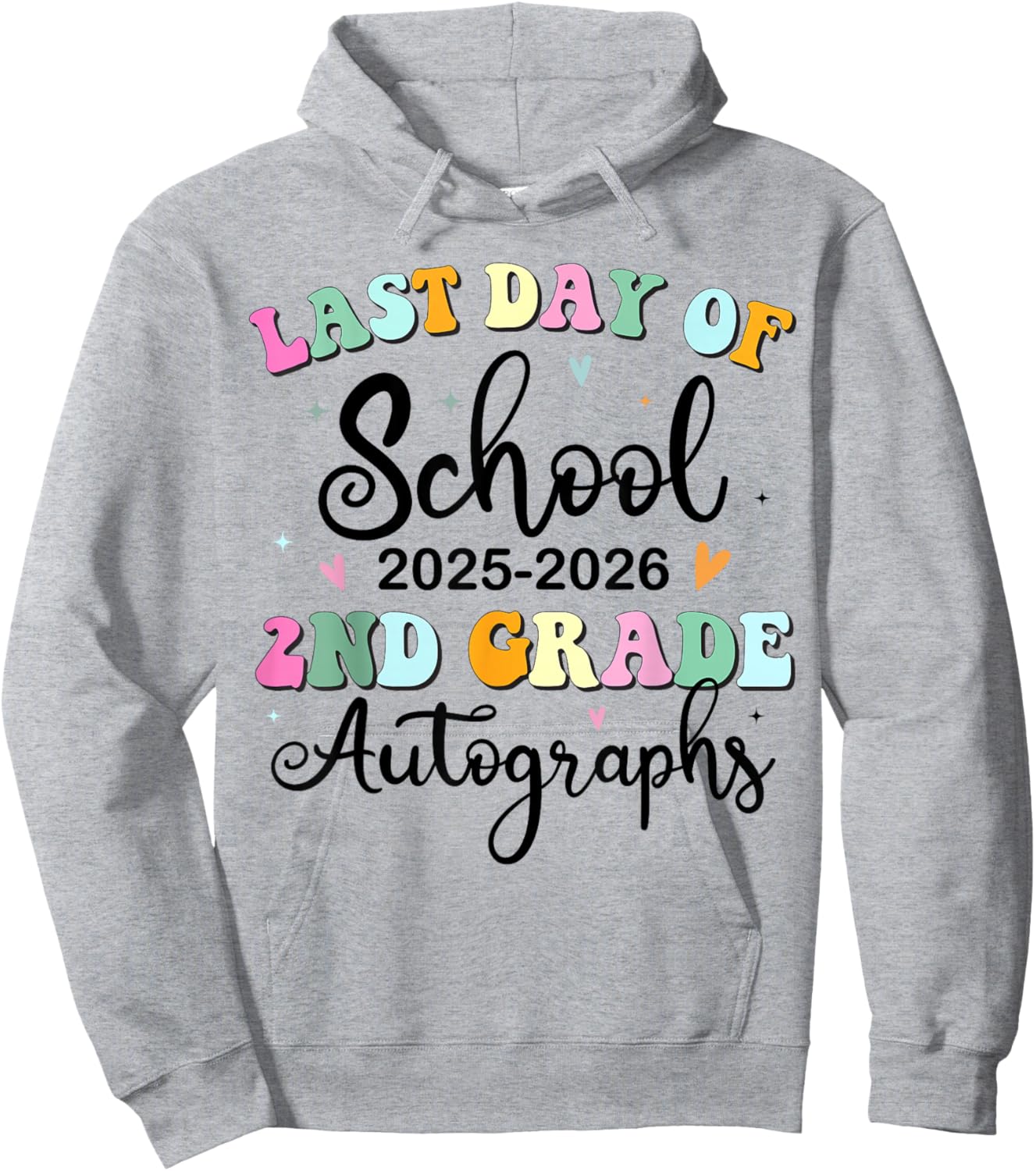 Last Day of School Autograph 2nd Grade Graduation Boys Girls Hoodie - Hoodie | Ash