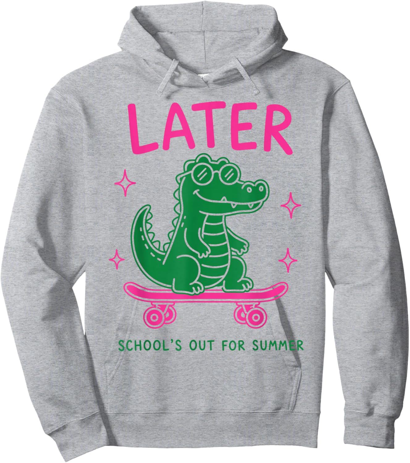 Later Gator School's Out for Summer Last Day of School Hoodie - Hoodie | Ash