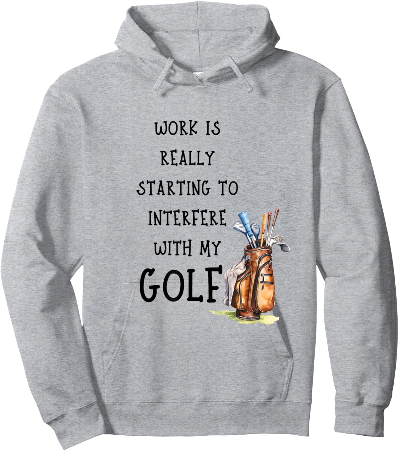 Funny Golf Office Humor Golfing Work Golfer Quote Hoodie - Hoodie | Ash