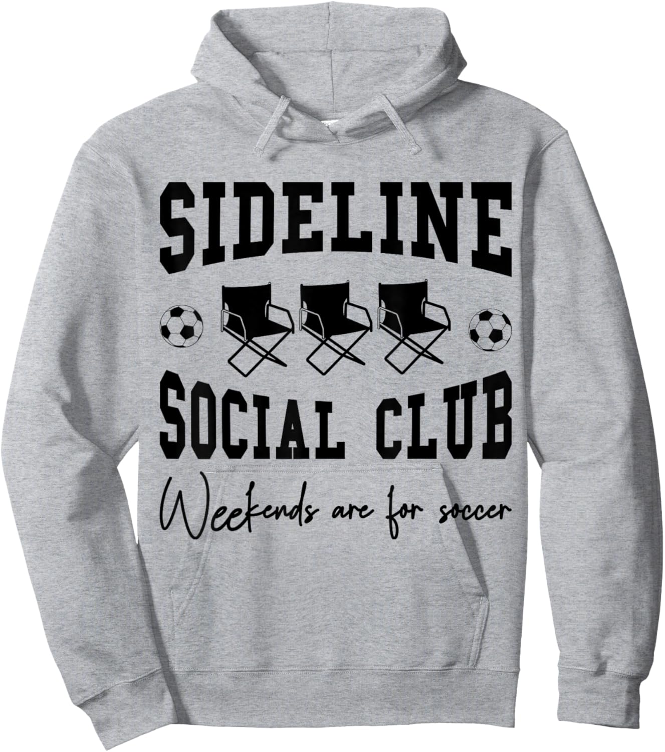 Funny Soccer Sideline Social Club Weekends are for Soccer Hoodie - Hoodie | Ash
