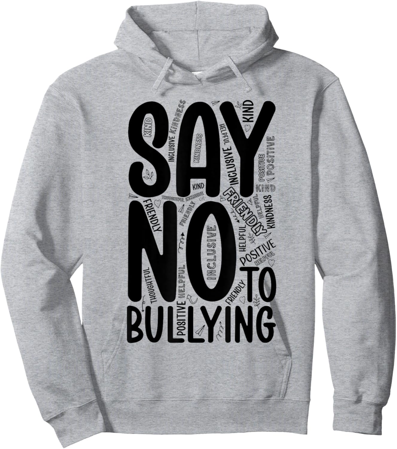 Say No To Bullying Unity Day Orange Anti Bullying Kindness Hoodie - Hoodie | Ash