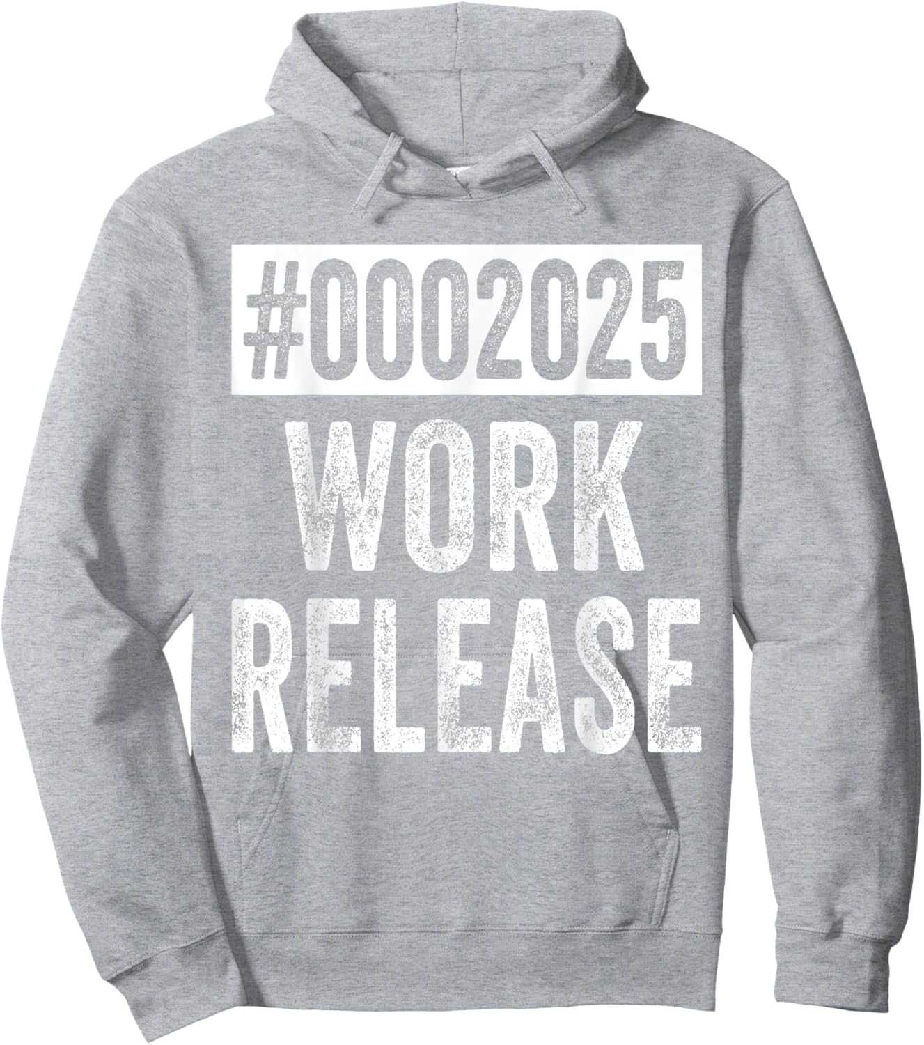 2025 Work Release Funny Retirement 2025 Retired Men Women Hoodie - Hoodie | Ash