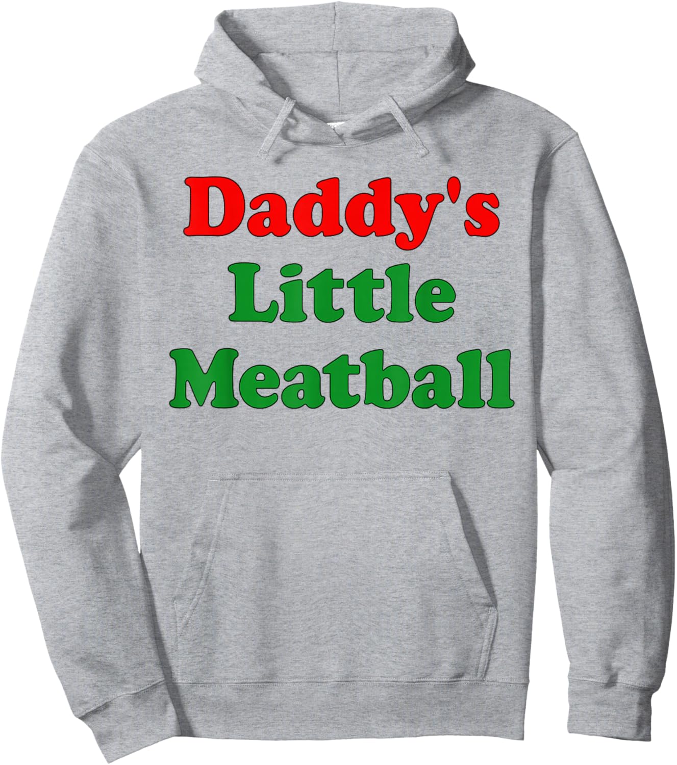 Daddy Little Meatball Funny Italian Dad Hoodie - Hoodie | Ash