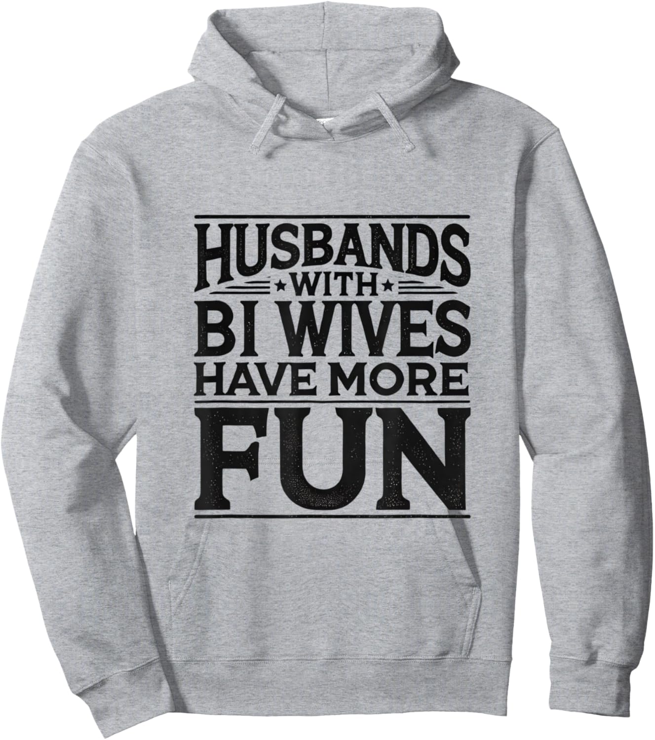 Husbands with Bi Wives Have More Fun Swinger Lifestyle Hoodie - Hoodie | Ash